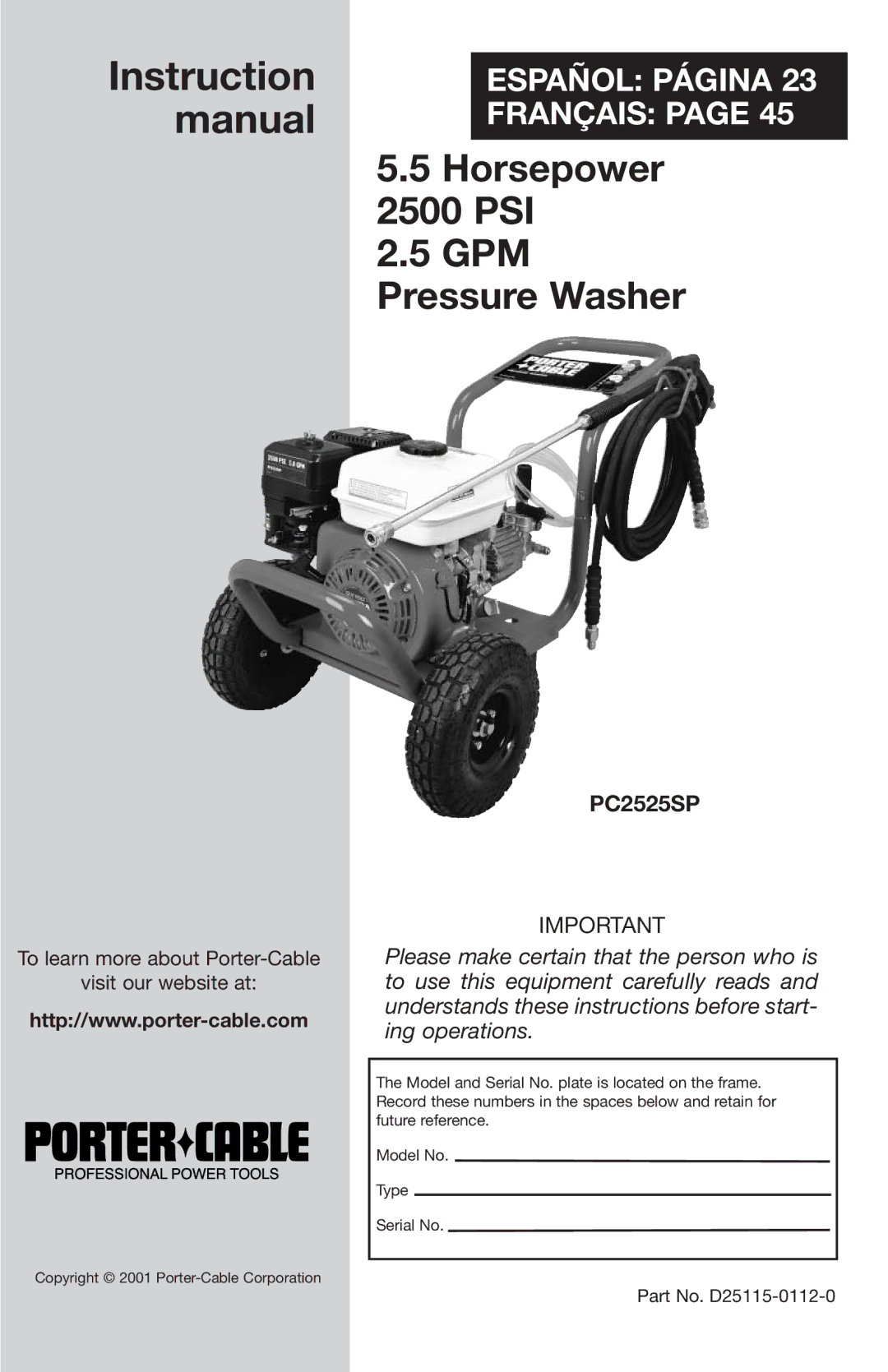 Porter-Cable D25115-0112-0, PC2525SP instruction manual Horsepower 2500 PSI GPM Pressure Washer 