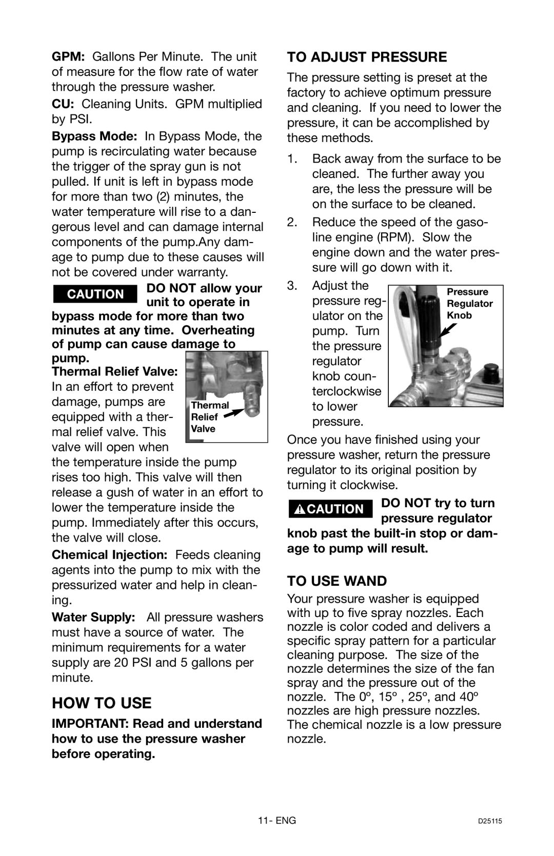 Porter-Cable D25115-0112-0, PC2525SP instruction manual To Adjust Pressure, To USE Wand 