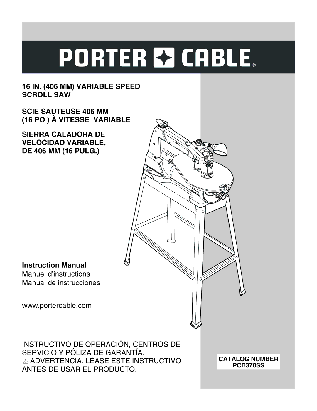 Porter-Cable instruction manual DE 406 MM 16 Pulg, Catalog Number PCB370SS 