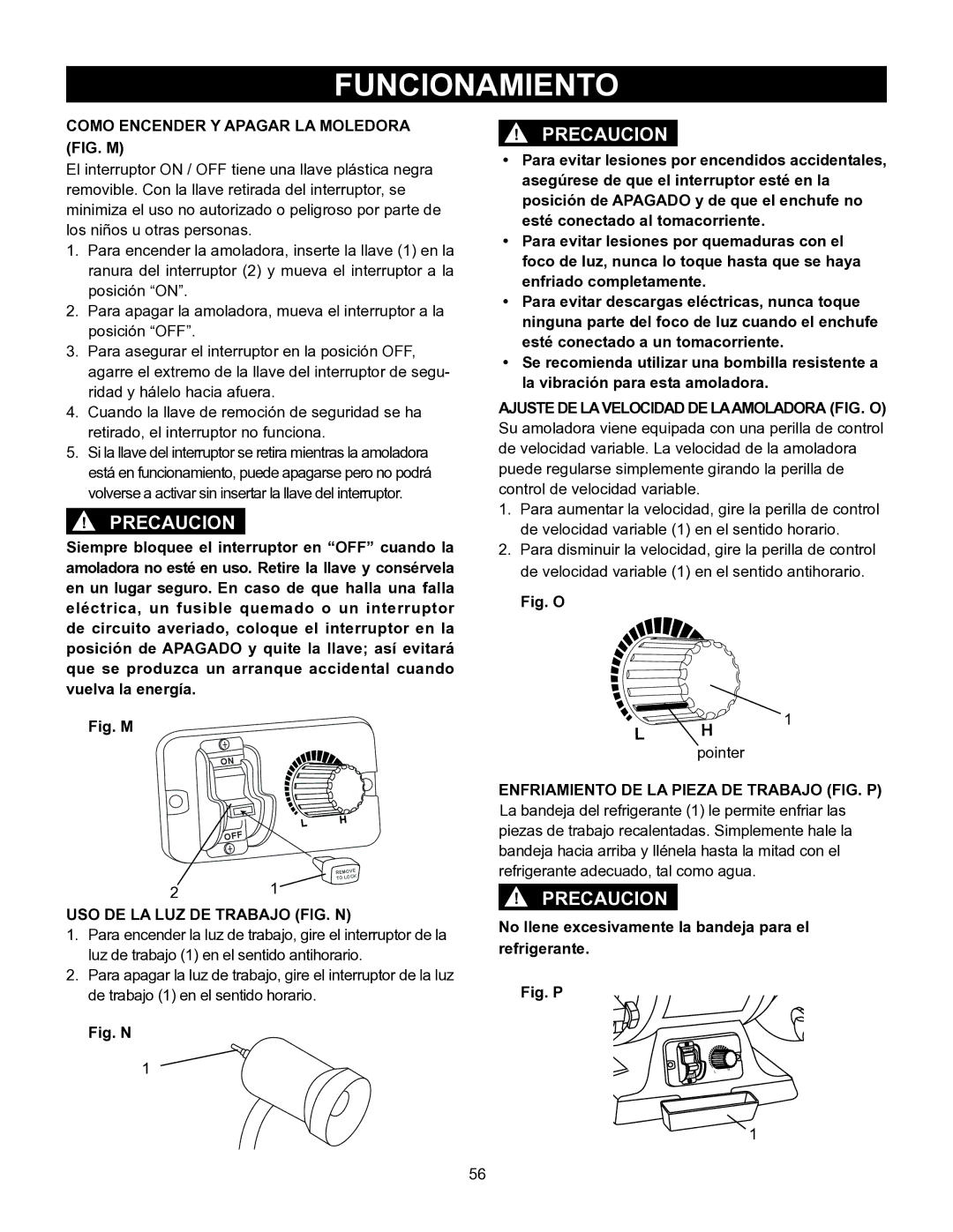 Porter-Cable PCB575BG Funcionamiento, Como Encender Y Apagar LA Moledora FIG. M, USO DE LA LUZ DE Trabajo FIG. N 