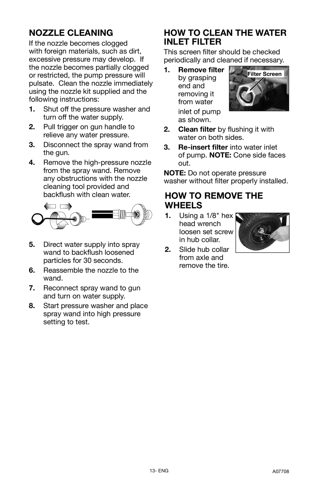 Porter-Cable A07708-0412-0 Nozzle Cleaning, HOW to Clean the Water Inlet Filter, HOW to Remove the Wheels, Remove ﬁlter 