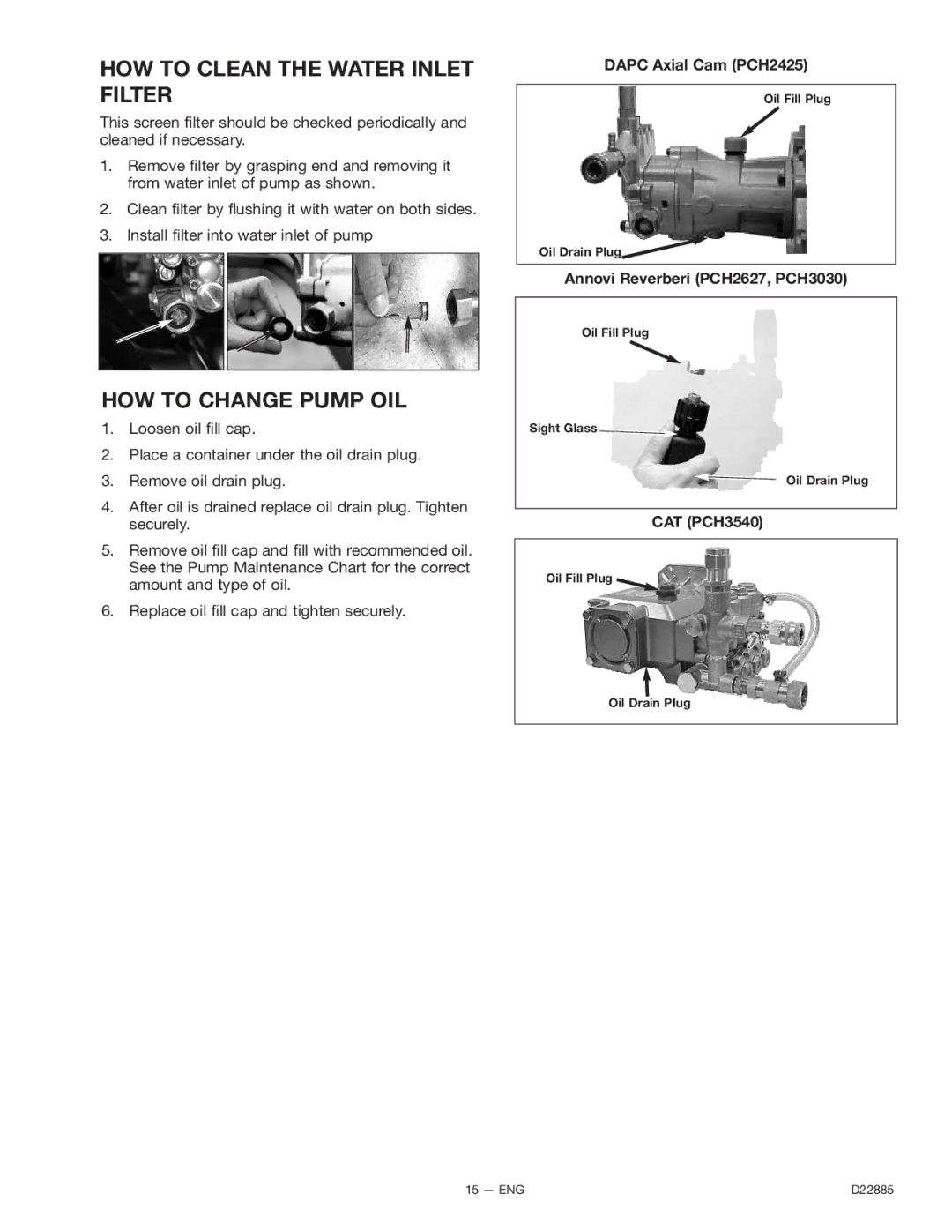 Porter-Cable PCH3540HR, PCV2021, PCH2425, PCH3030, D22885-011-0 HOW to Clean the Water Inlet Filter, HOW to Change Pump OIL 