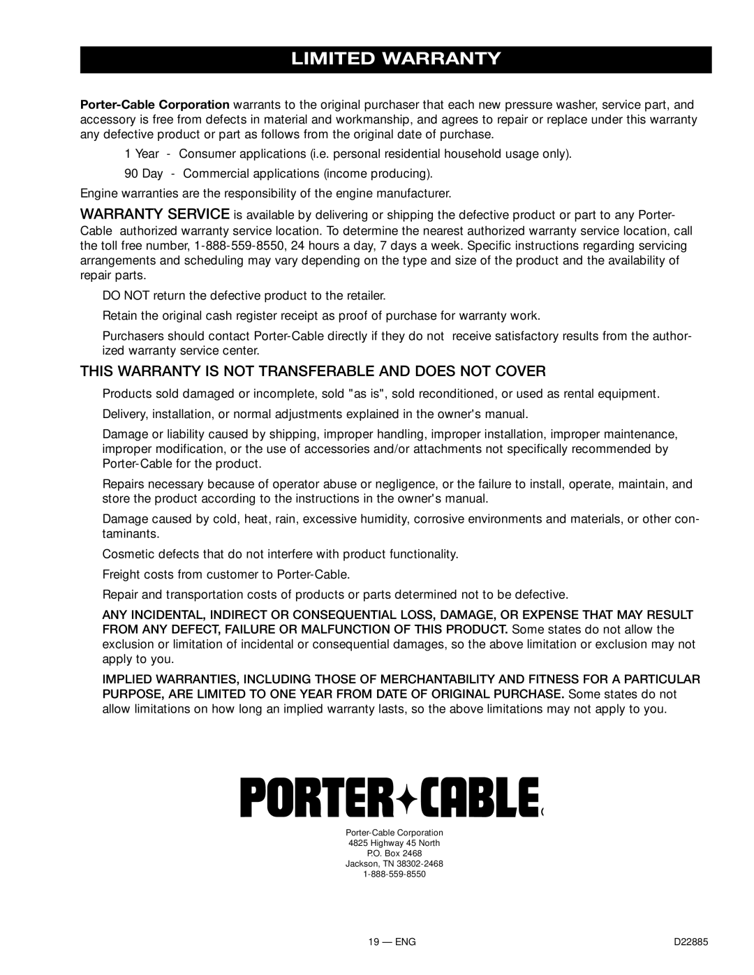 Porter-Cable PCH2425, PCV2021, PCH3030, PCH3540HR Limited Warranty, This Warranty is not Transferable and does not Cover 