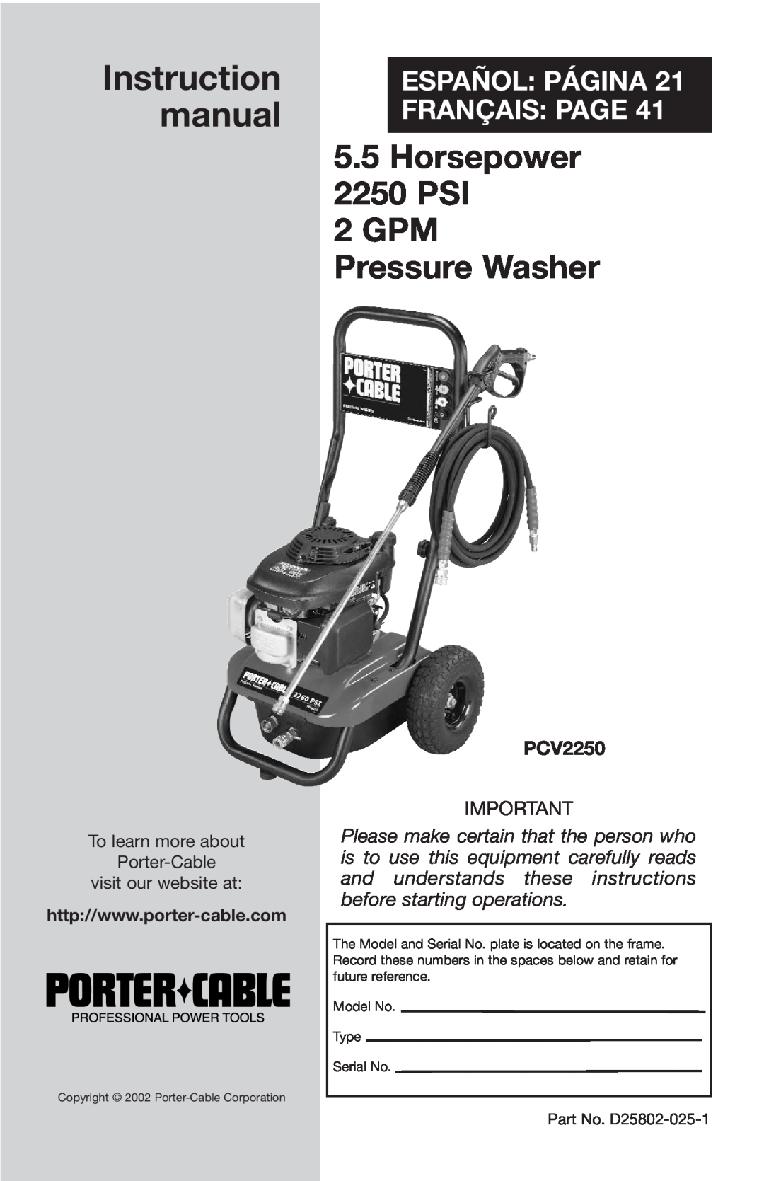 Porter-Cable PCV2250 instruction manual Instruction, Horsepower 2250 PSI 2 GPM Pressure Washer, Español Página 