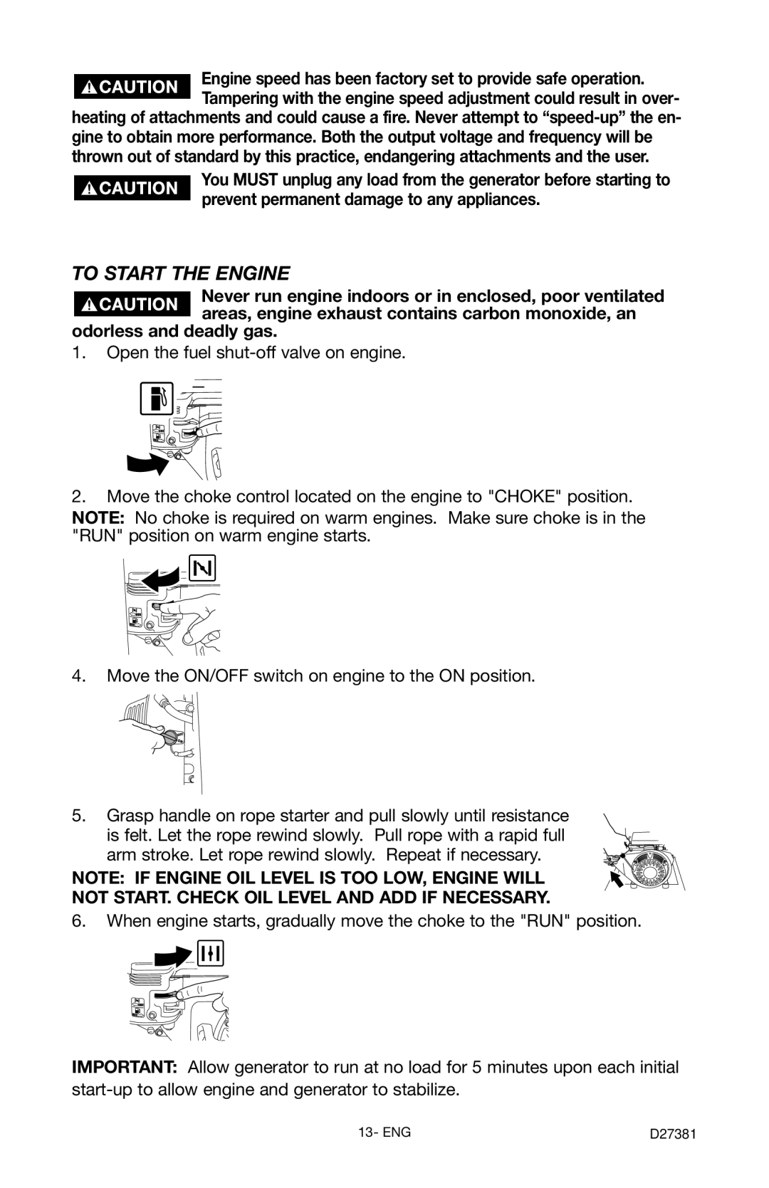 Porter-Cable PH350IS instruction manual To Start the Engine 