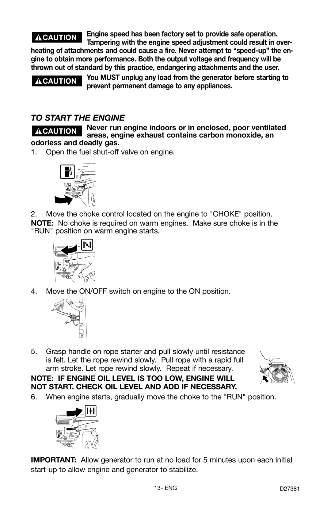 Porter-Cable PH350IS instruction manual To Start The Engine 
