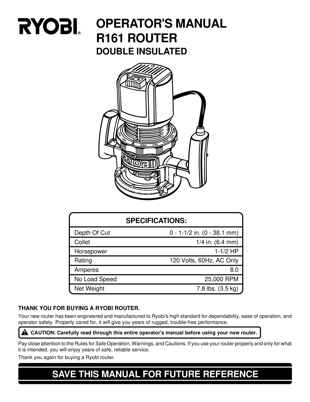 Porter-Cable R161 specifications Save this Manual for Future Reference, Thank YOU for Buying a Ryobi Router 