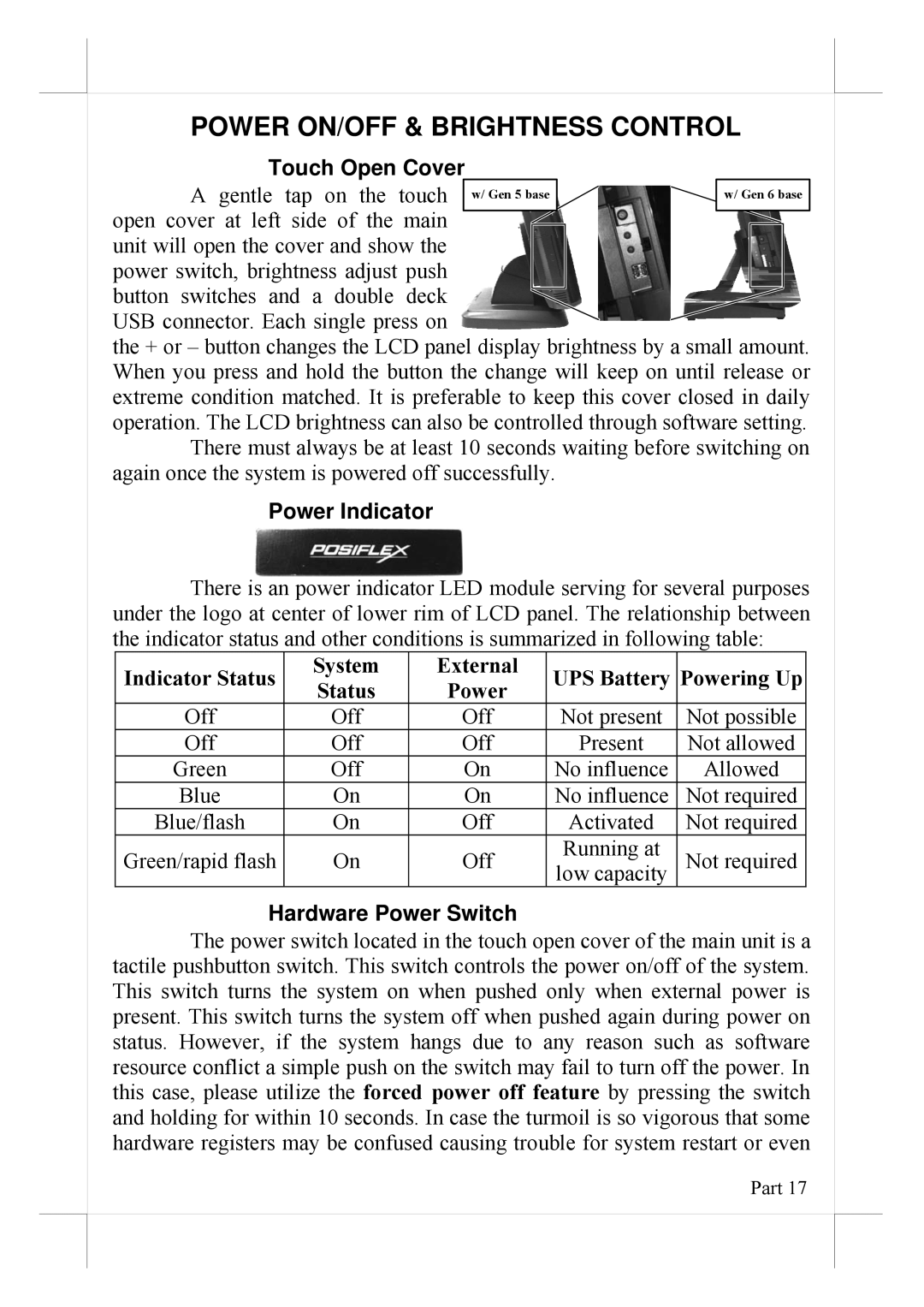 POSIFLEX Business Machines 16560900020 Power ON/OFF & Brightness Control, Power Indicator, Hardware Power Switch 