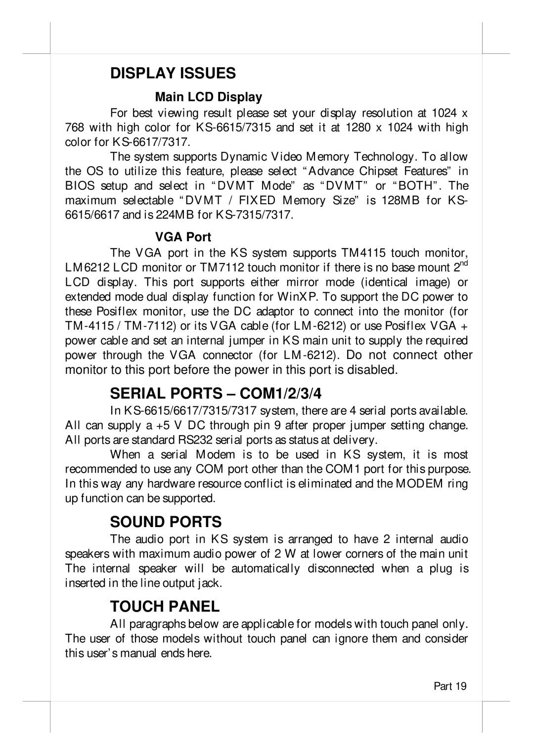 POSIFLEX Business Machines 16560900020 user manual Display Issues, Serial Ports COM1/2/3/4, Sound Ports, Touch Panel 