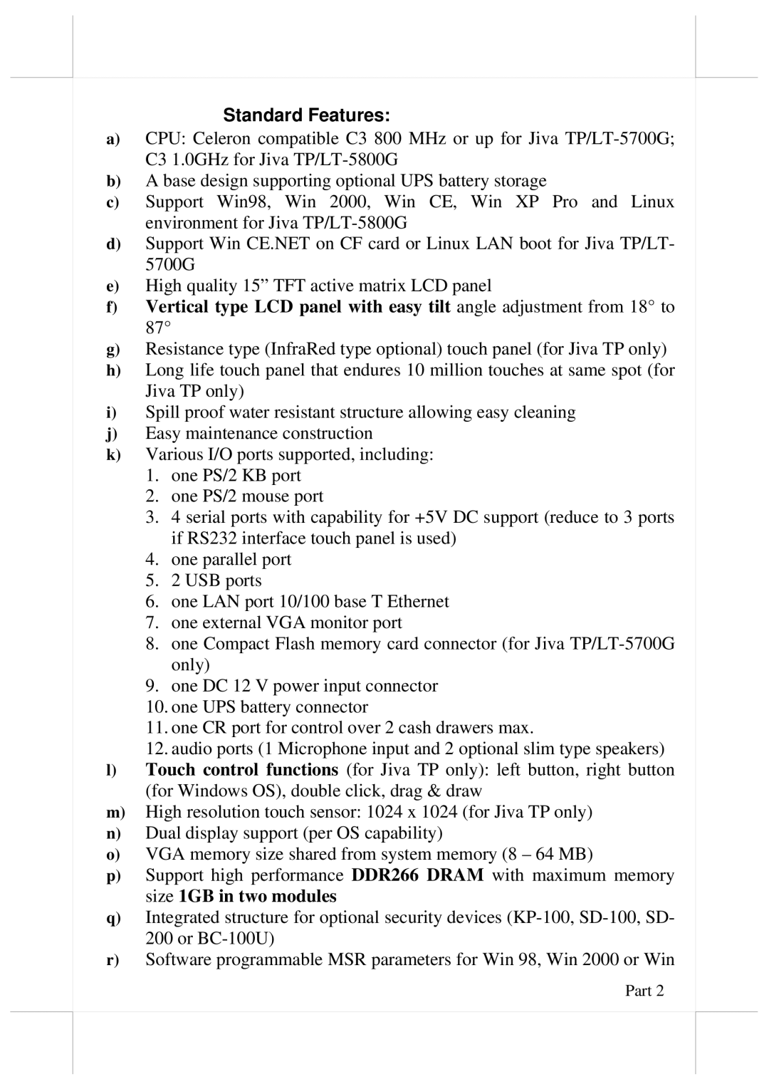 POSIFLEX Business Machines 5800G, 5700G user manual Standard Features 