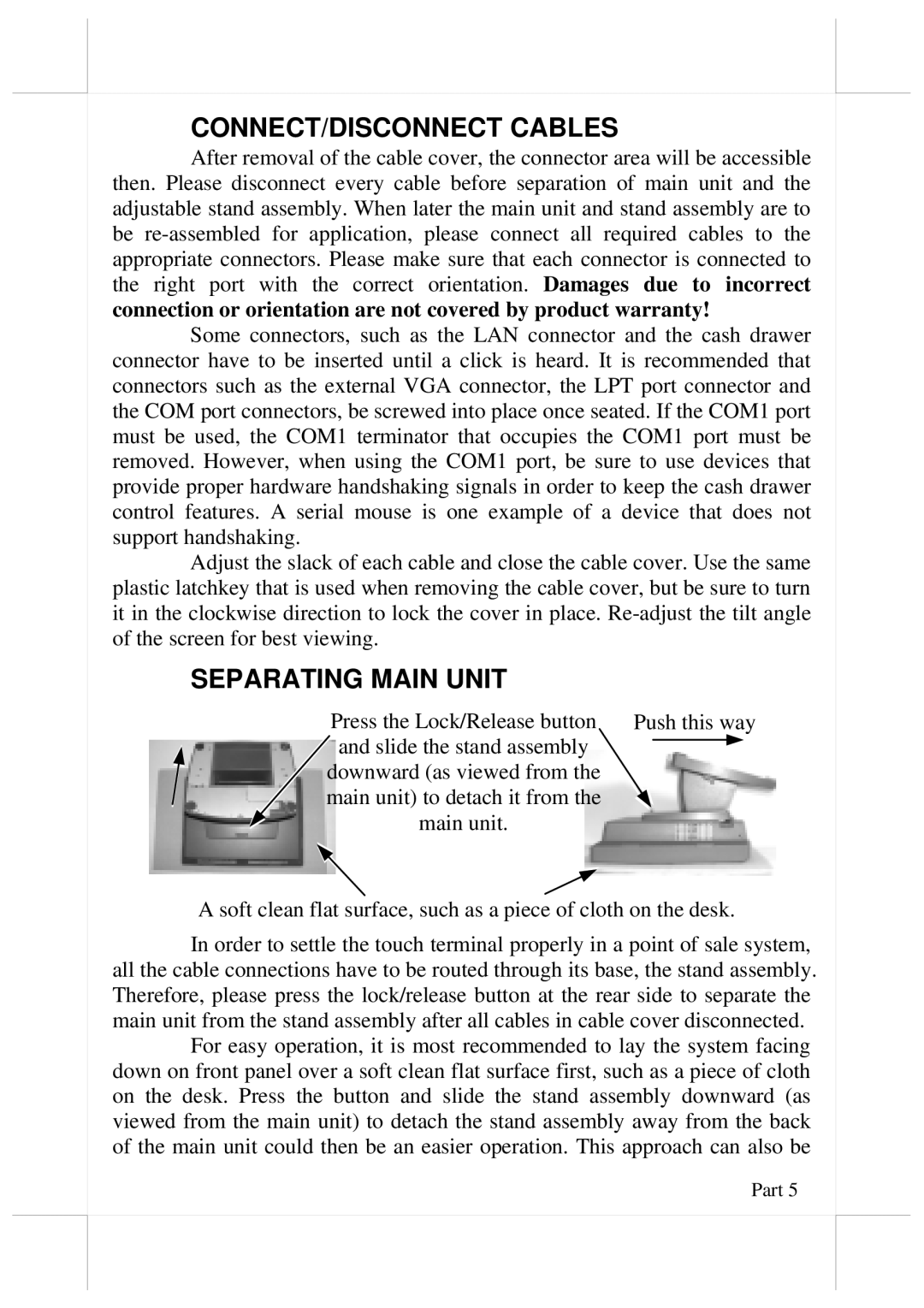 POSIFLEX Business Machines 5700G, 5800G user manual CONNECT/DISCONNECT Cables, Separating Main Unit 