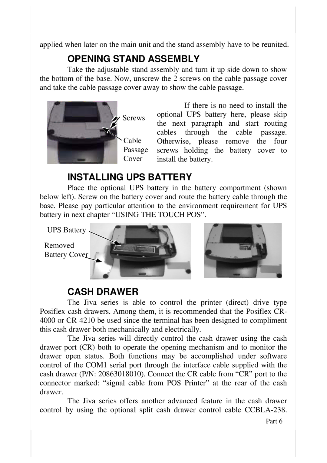 POSIFLEX Business Machines 5800G, 5700G user manual Opening Stand Assembly, Installing UPS Battery, Cash Drawer 