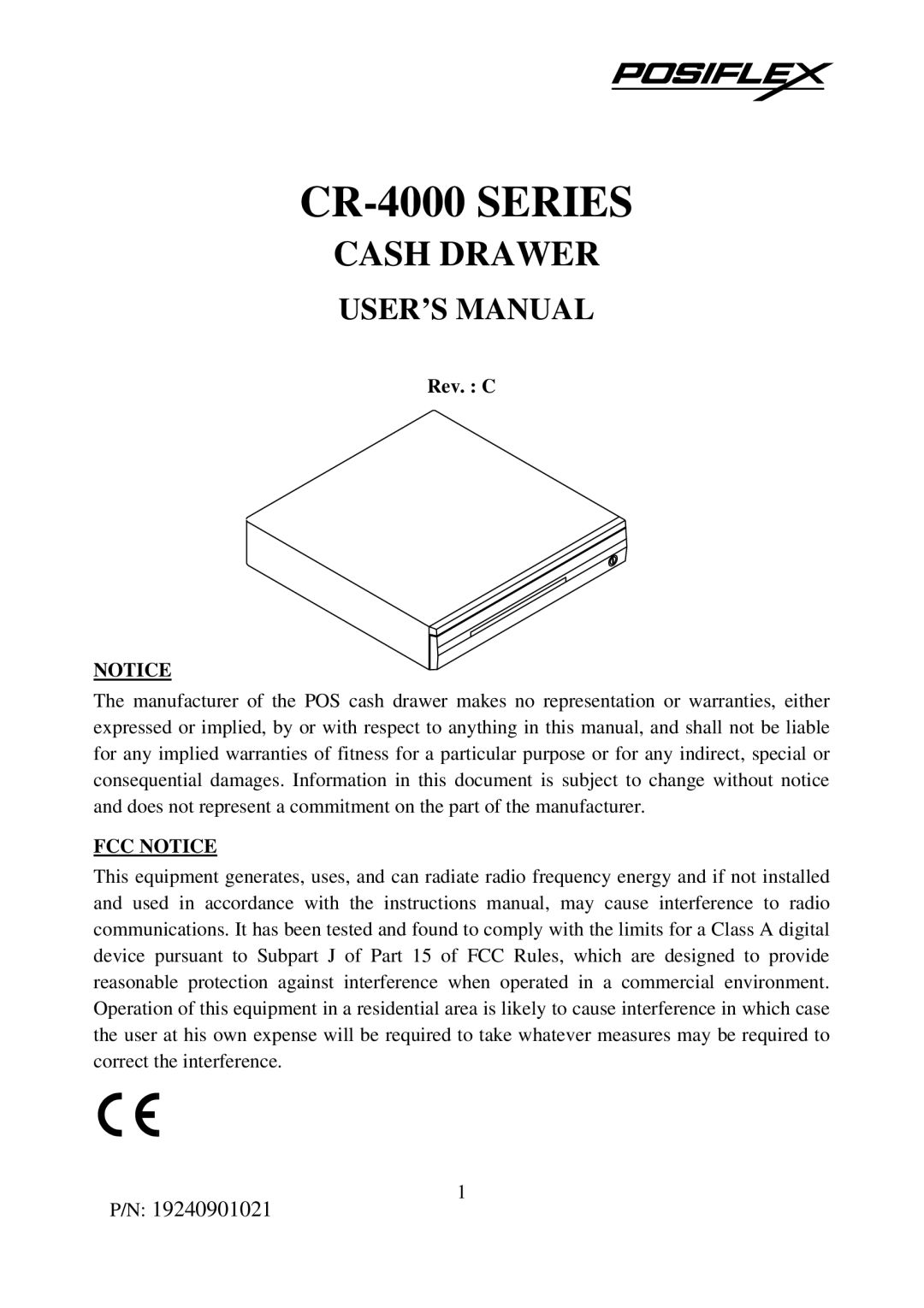 POSIFLEX Business Machines CR-4000 user manual Rev. C, FCC Notice 