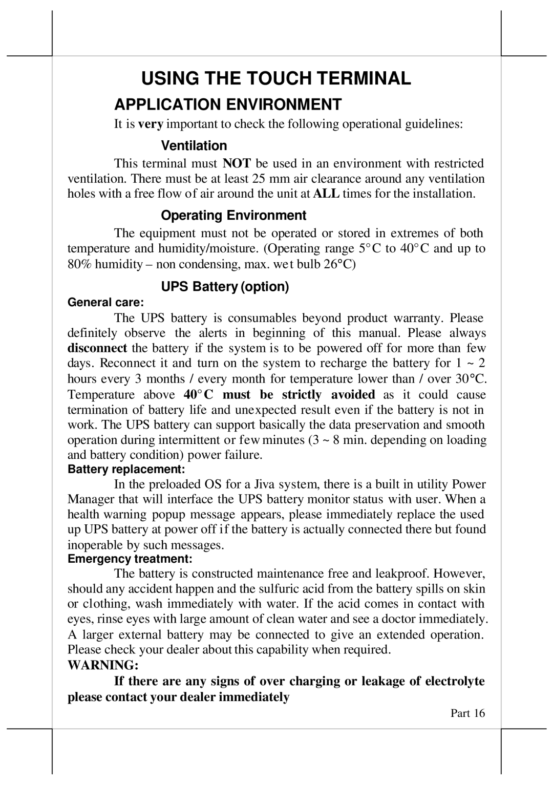 POSIFLEX Business Machines Jiva TP/LT - 5815, 16280900030 Application Environment, Ventilation, Operating Environment 