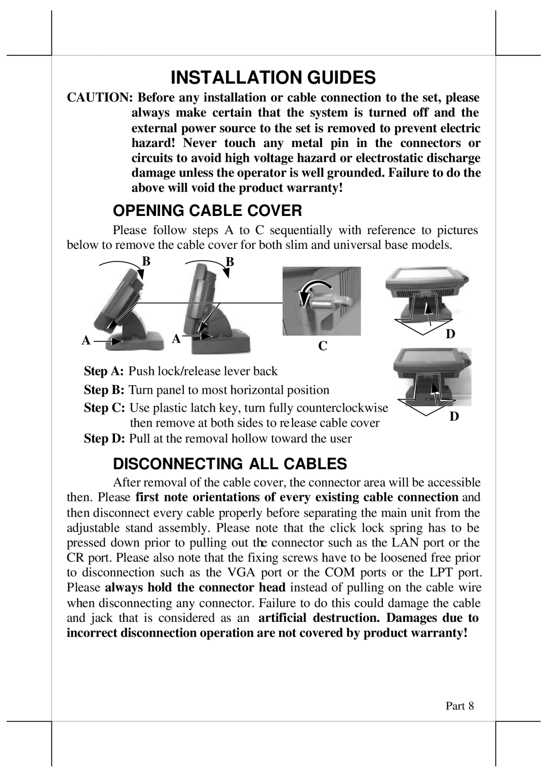 POSIFLEX Business Machines Jiva TP/LT - 5815, 16280900030 user manual Opening Cable Cover, Disconnecting ALL Cables 