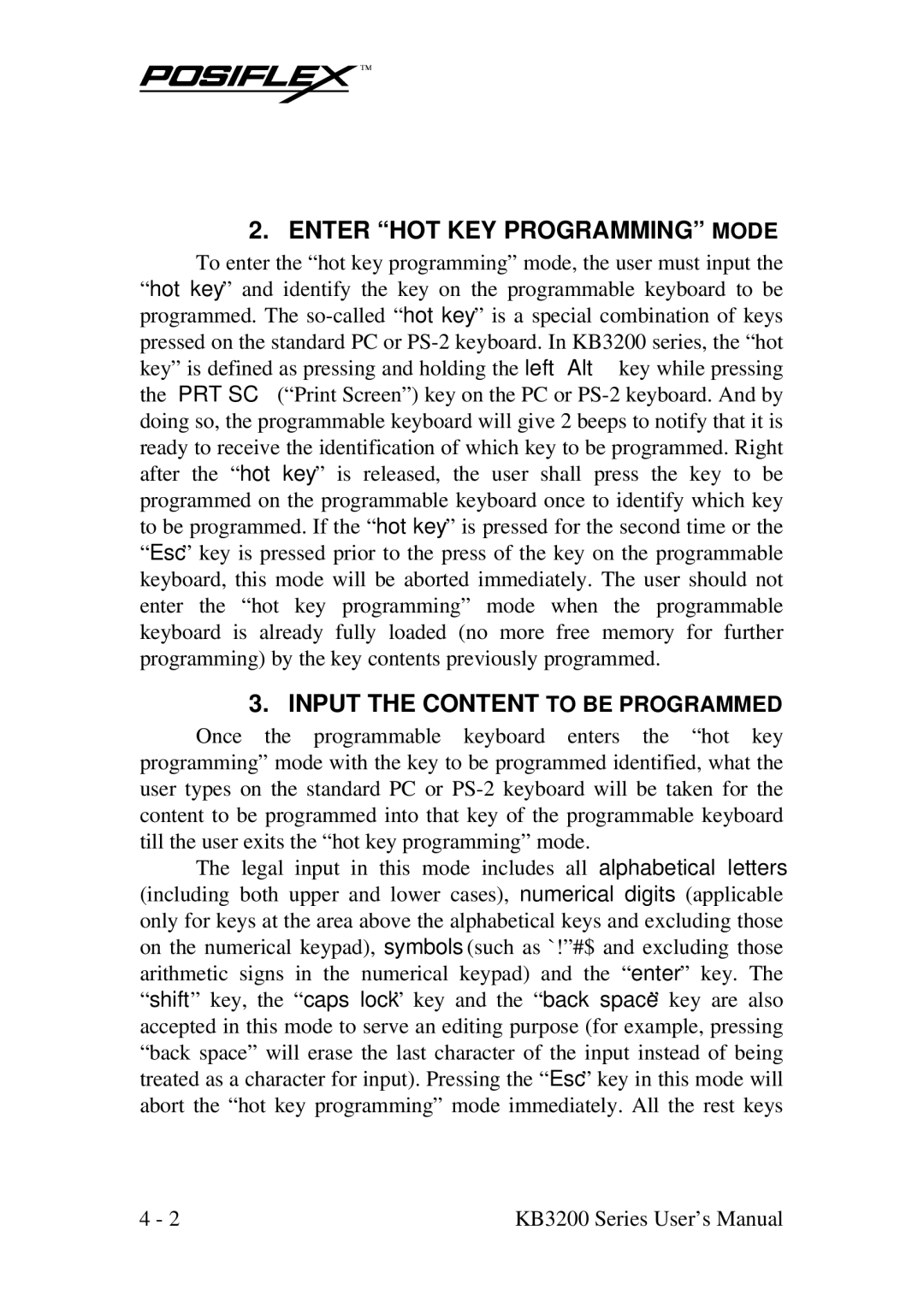 POSIFLEX Business Machines KB3200 user manual Enter HOT KEY Programming Mode, Input the Content to be Programmed 