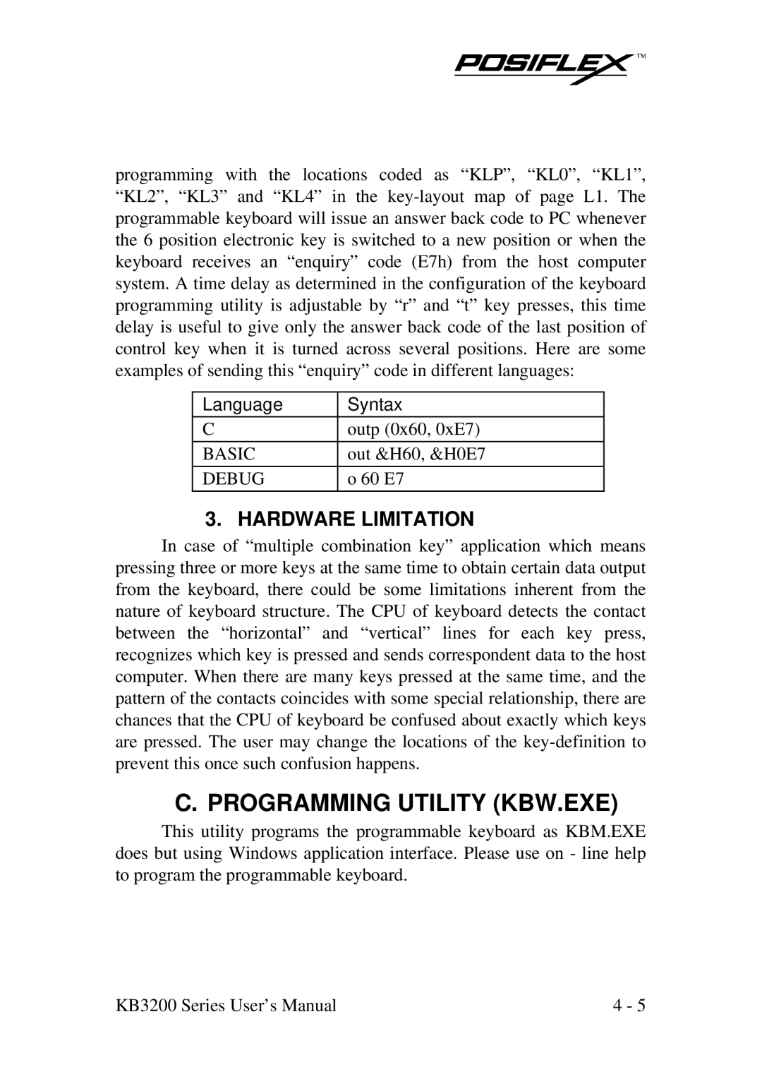 POSIFLEX Business Machines KB3200 user manual Programming Utility KBW.EXE, Hardware Limitation 