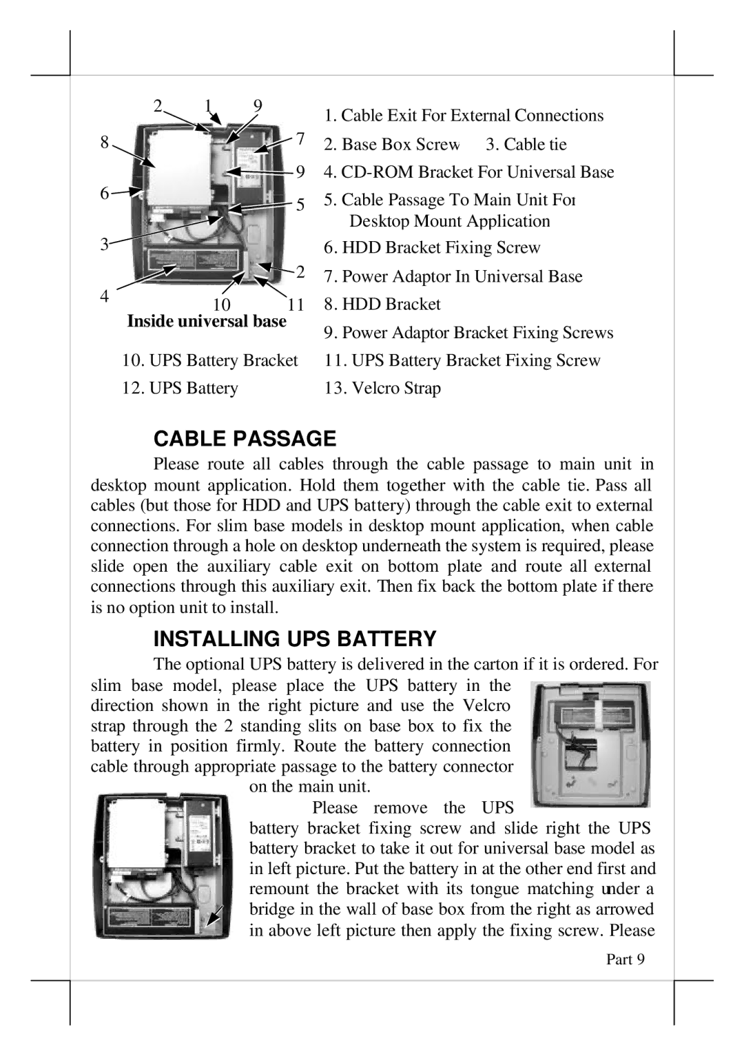 POSIFLEX Business Machines KS-6215, KS-6217 warranty Cable Passage, Installing UPS Battery 