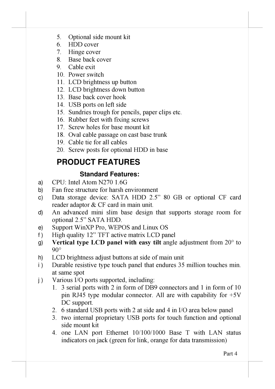 POSIFLEX Business Machines KS-6812 manual Product Features, Standard Features 