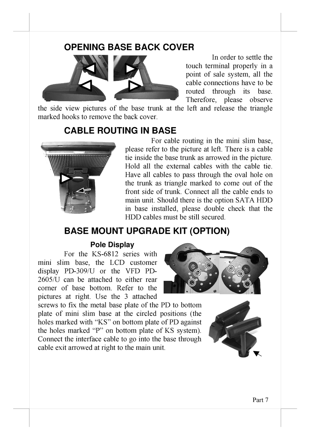 POSIFLEX Business Machines KS-6812 manual Opening Base Back Cover, Cable Routing in Base, Base Mount Upgrade KIT Option 