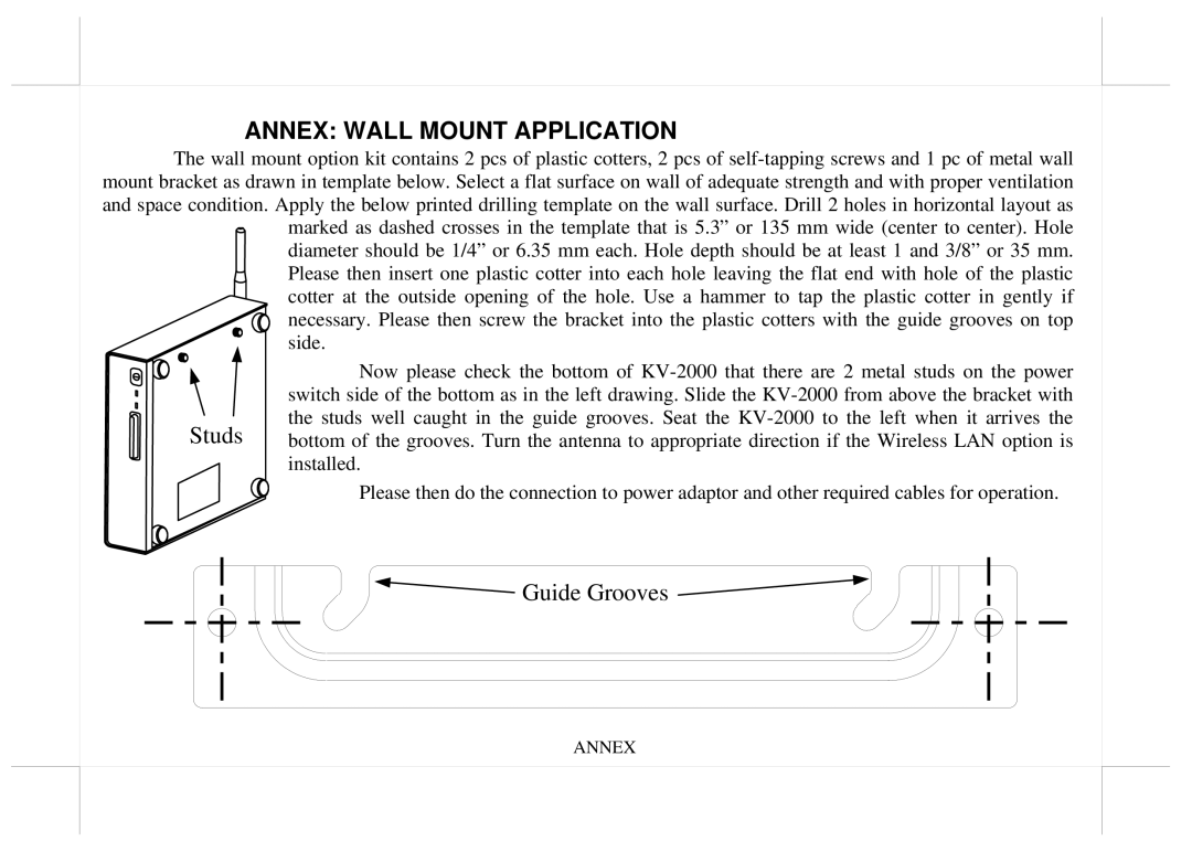 POSIFLEX Business Machines Posiflex Kithen Video System, KV-2000 user manual Annex Wall Mount Application, Guide Grooves 