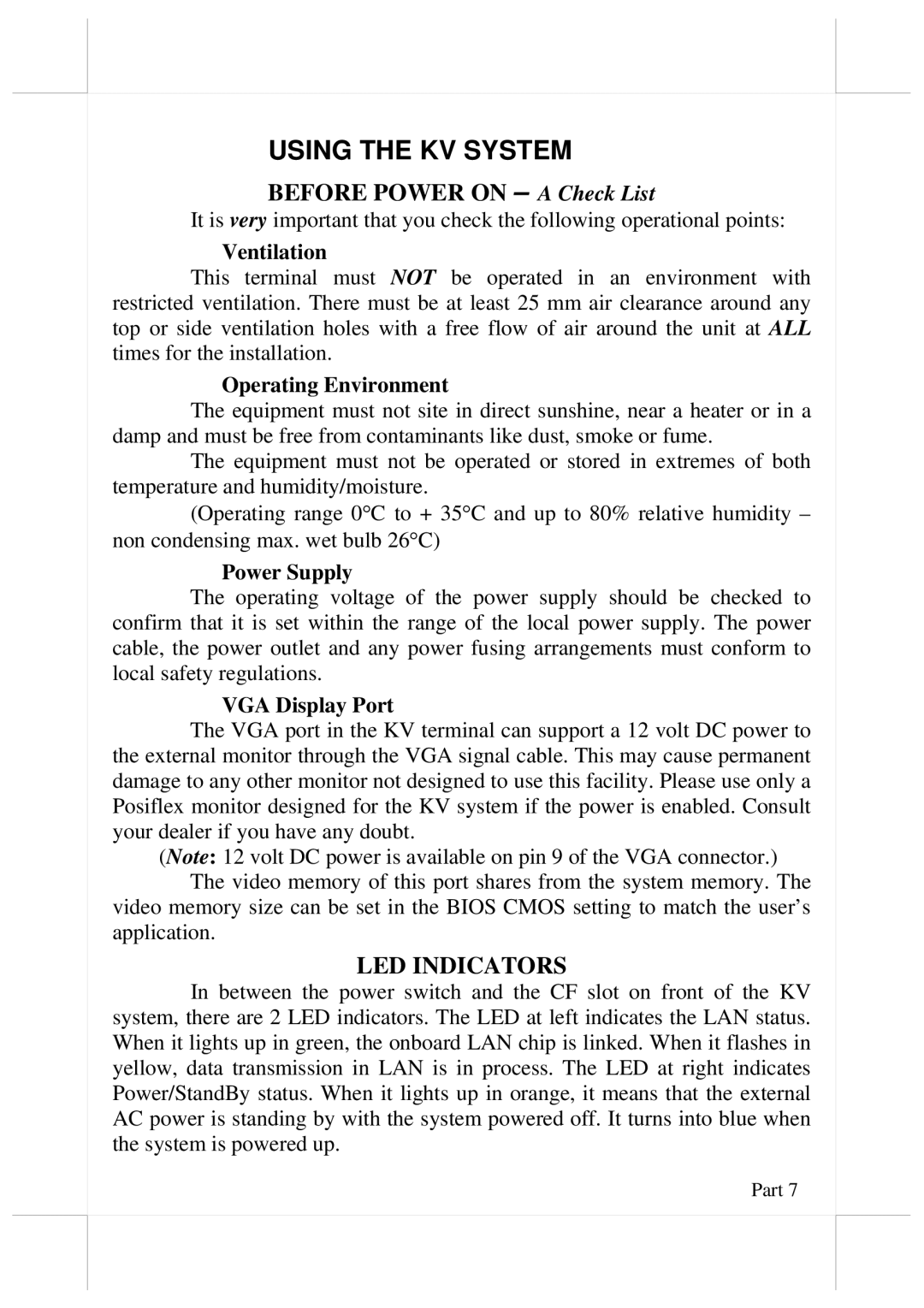 POSIFLEX Business Machines Posiflex Kithen Video System, KV-2000 user manual Using the KV System, LED Indicators 