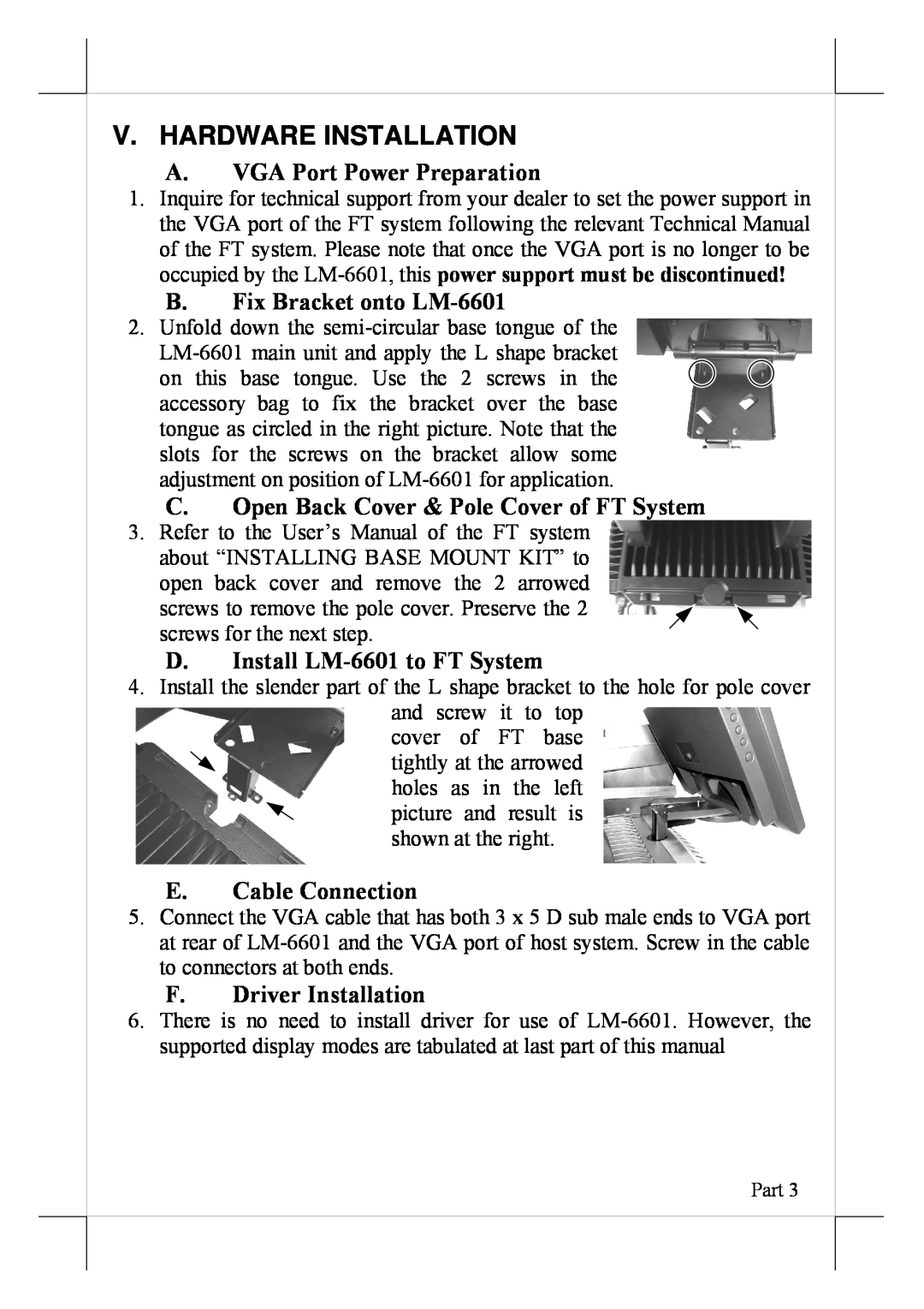POSIFLEX Business Machines user manual V.Hardware Installation, A.VGA Port Power Preparation, B.Fix Bracket onto LM-6601 