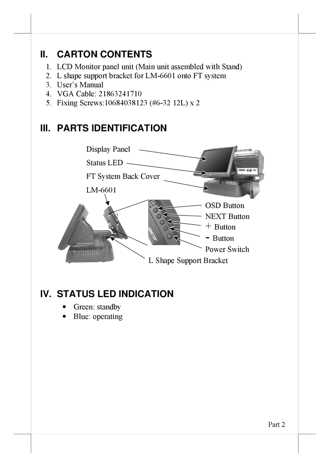 POSIFLEX Business Machines LM-6601 user manual II. Carton Contents, III. Parts Identification, IV. Status LED Indication 