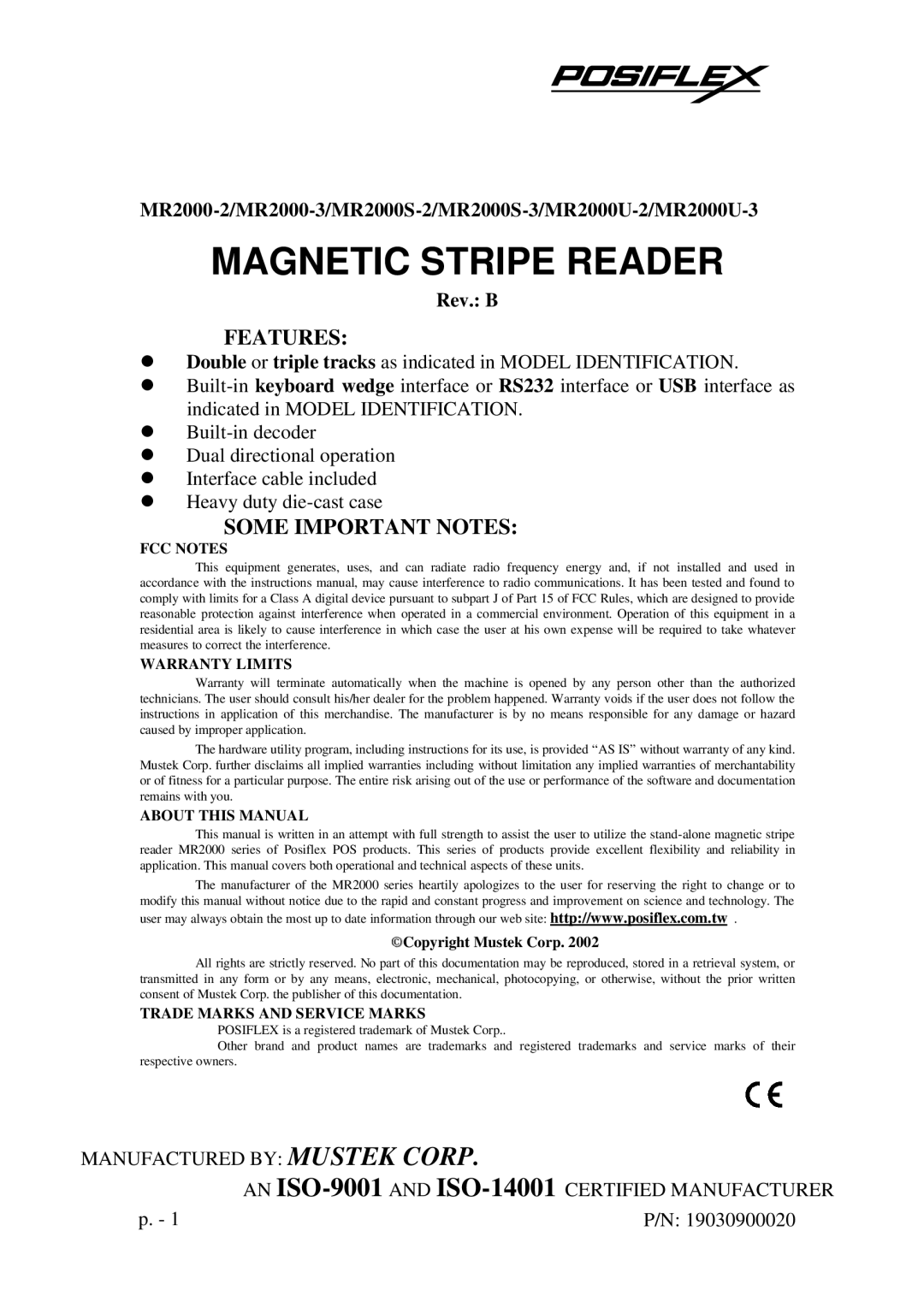 POSIFLEX Business Machines MR2000-2, MR2000U-2, MR2000S-2, MR2000S-3 warranty Features, Some Important Notes, Rev. B 