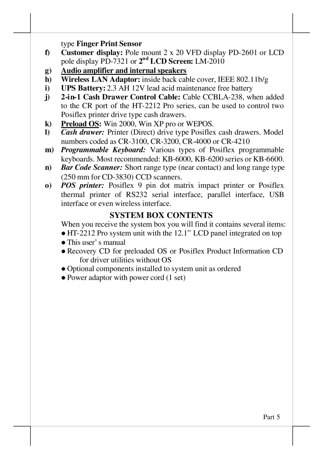 POSIFLEX Business Machines HT-2212, POS terminals user manual System BOX Contents 