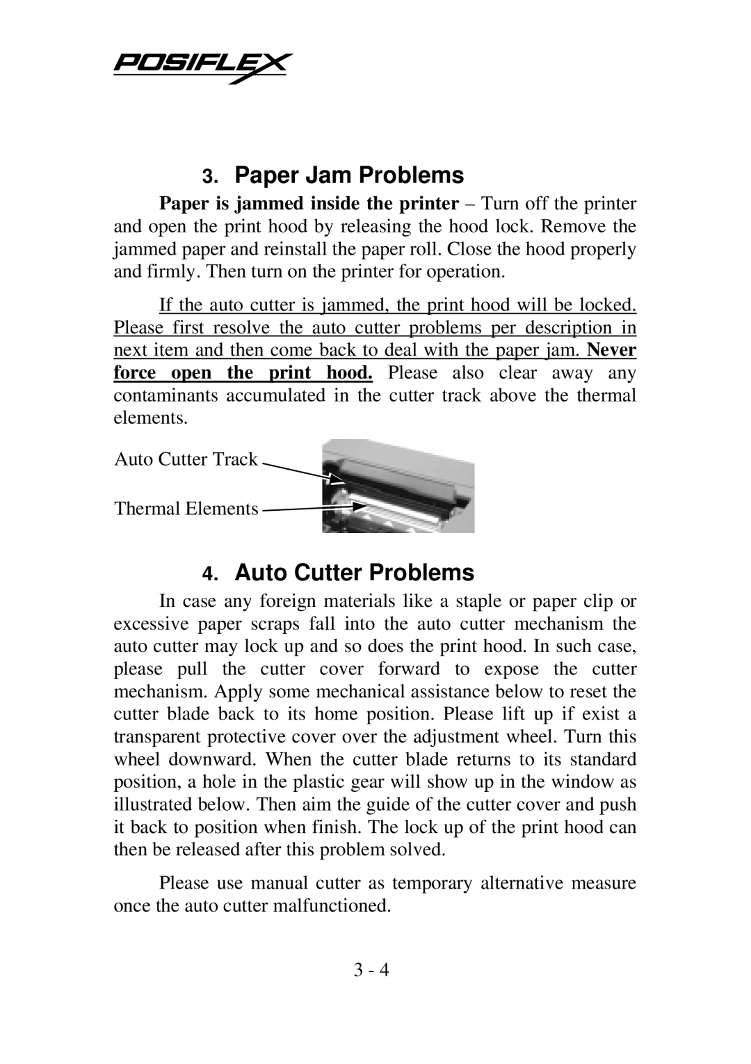 POSIFLEX Business Machines Posiflex Thermal Printer, PP-7000IIUSB warranty Paper Jam Problems, Auto Cutter Problems 