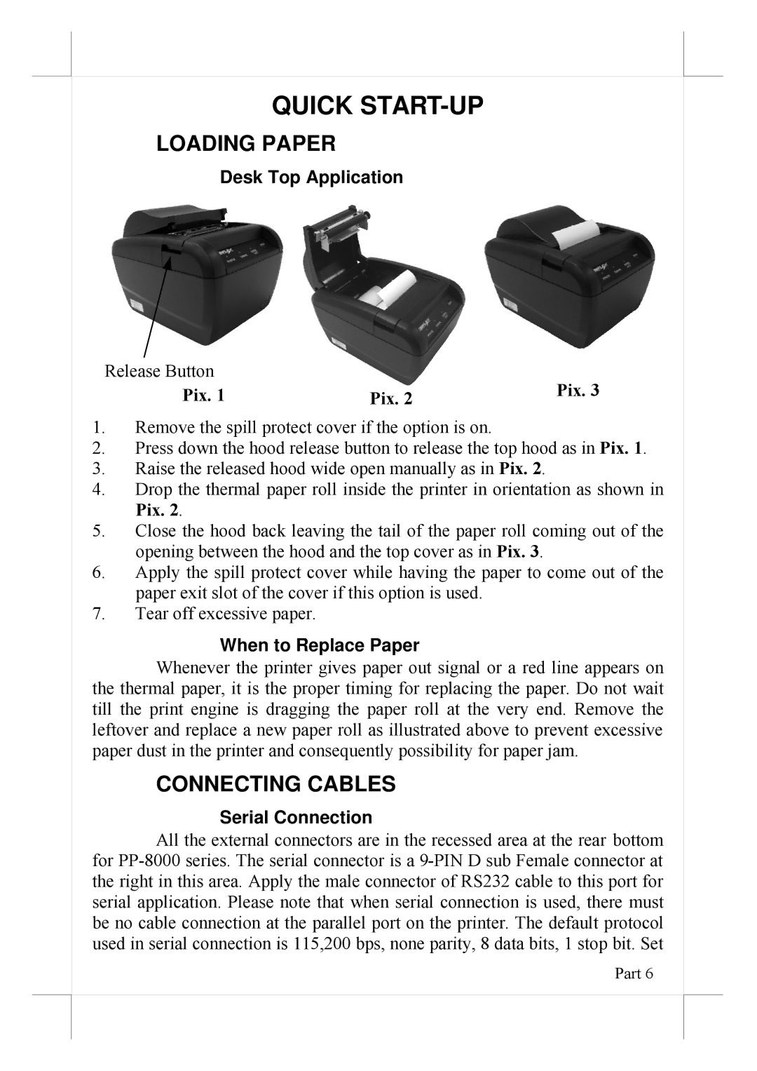 POSIFLEX Business Machines PP-8000U, PP-8000L warranty Quick START-UP, Loading Paper, Connecting Cables 