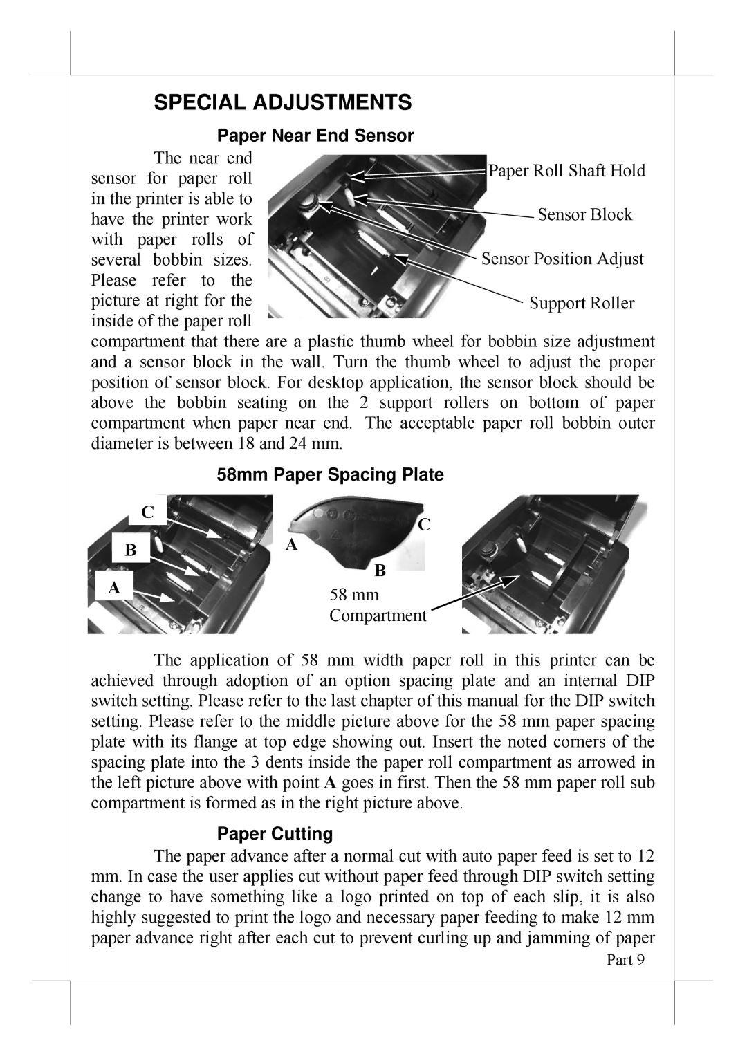 POSIFLEX Business Machines PP-8000 Special Adjustments, Paper Near End Sensor, 58mm Paper Spacing Plate, Paper Cutting 