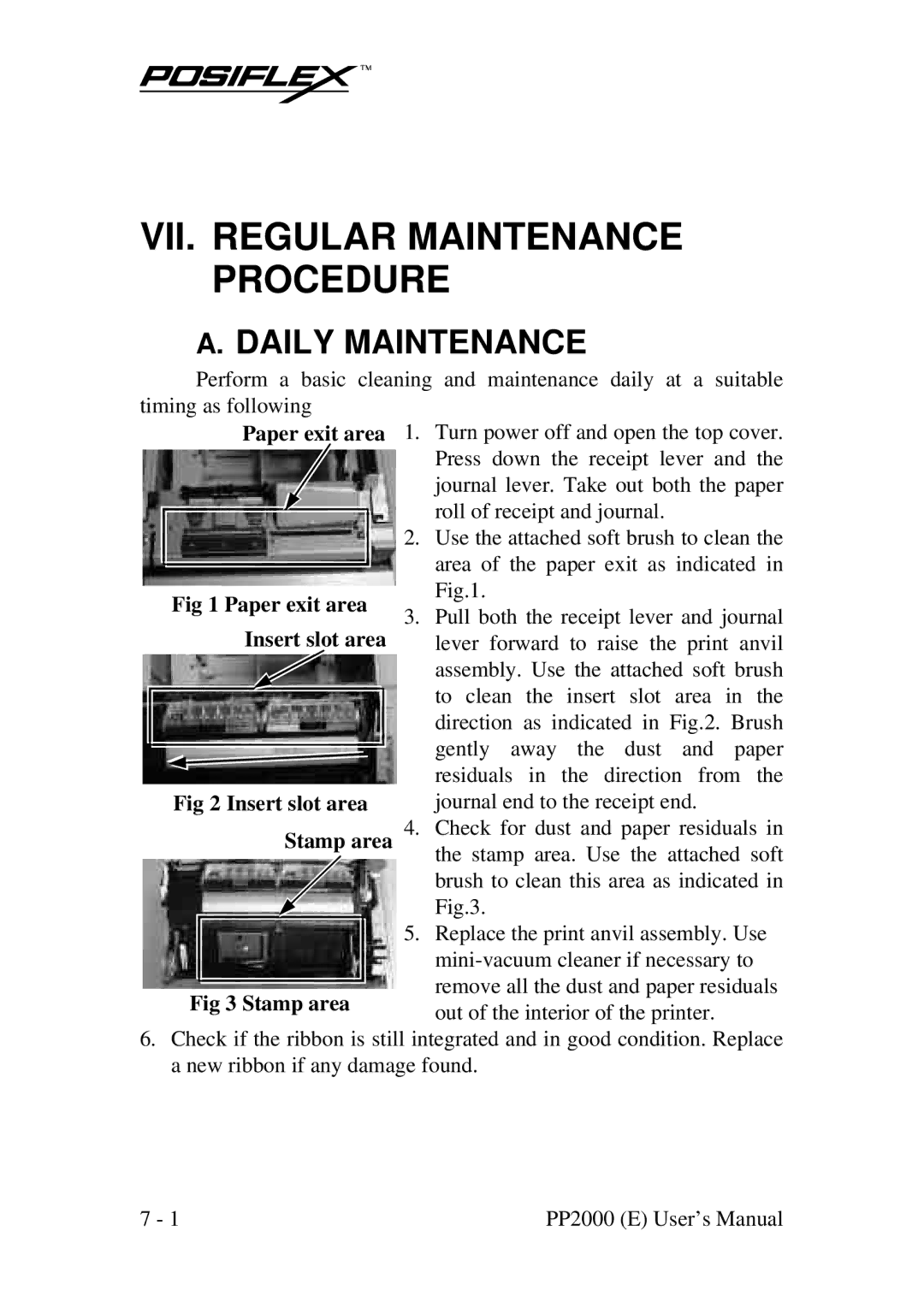 POSIFLEX Business Machines PP2000 manual VII. Regular Maintenance Procedure, Daily Maintenance 