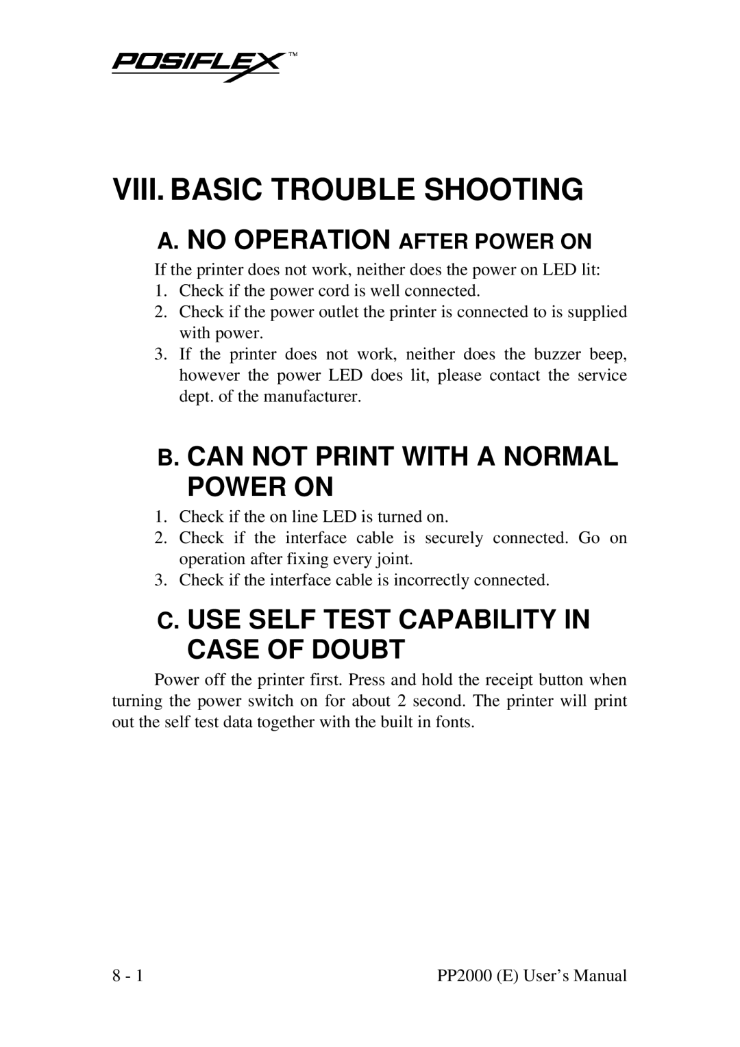 POSIFLEX Business Machines PP2000 manual VIII. Basic Trouble Shooting, Can not Print with a Normal Power on 