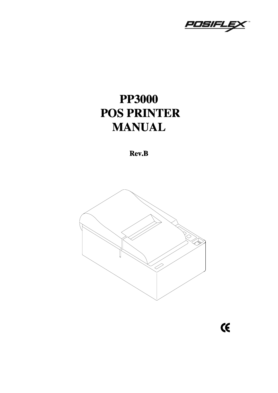 POSIFLEX Business Machines manual Rev.B, PP3000 POS PRINTER MANUAL 