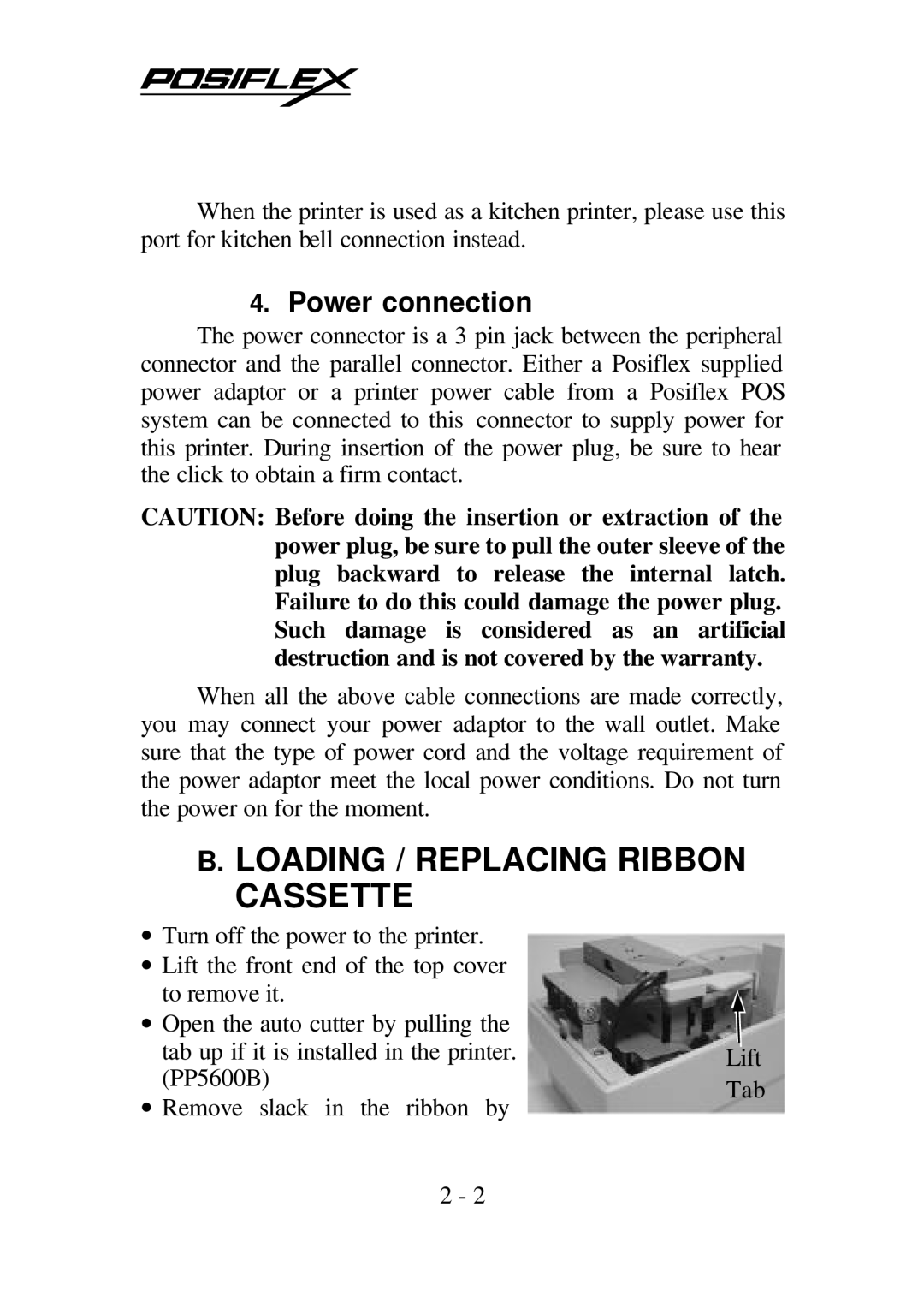 POSIFLEX Business Machines PP5600 SERIES user manual Loading / Replacing Ribbon Cassette, Power connection 