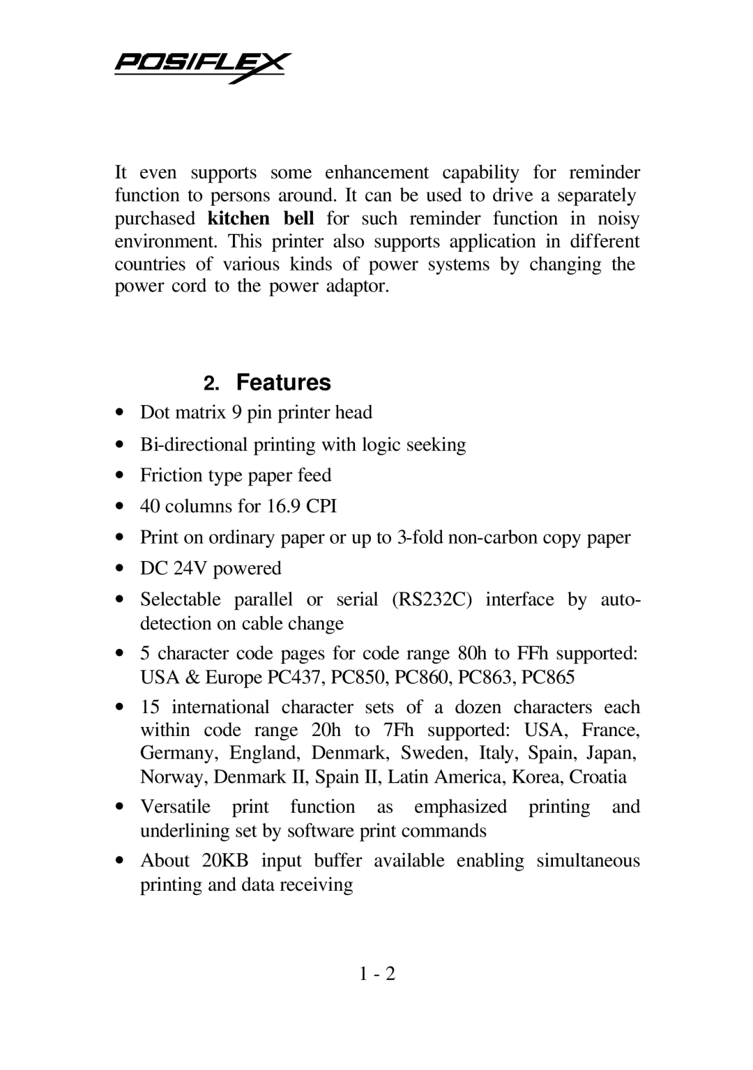 POSIFLEX Business Machines PP5600 SERIES user manual Features 