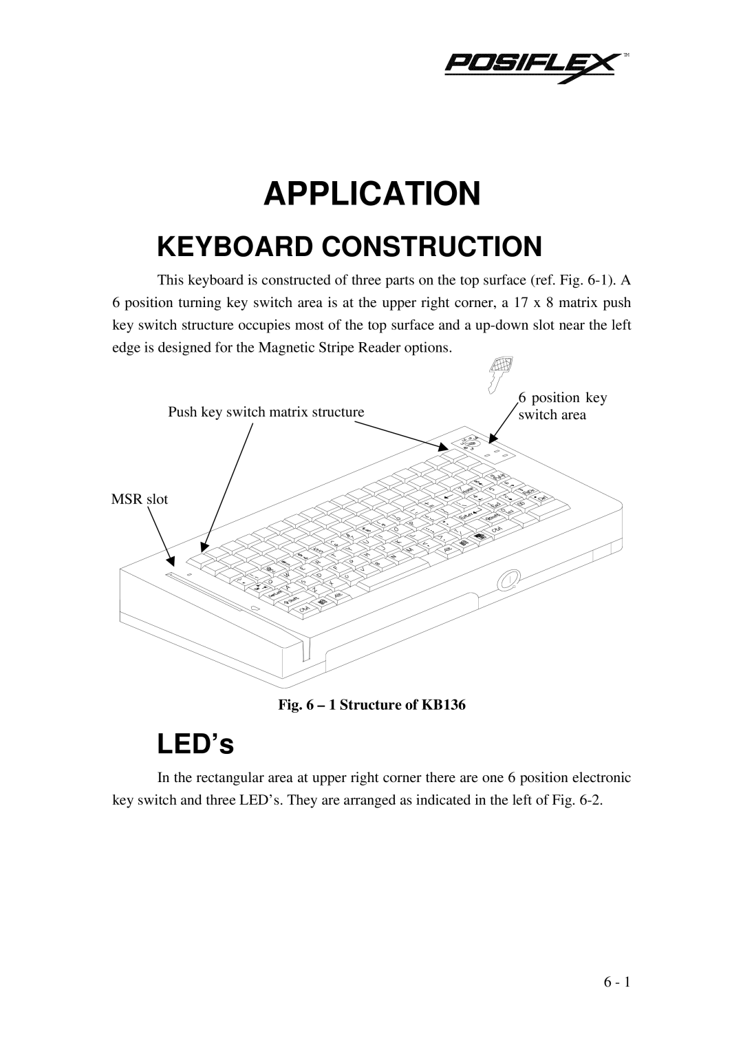 POSIFLEX Business Machines PST KB136 manual Application, Keyboard Construction 