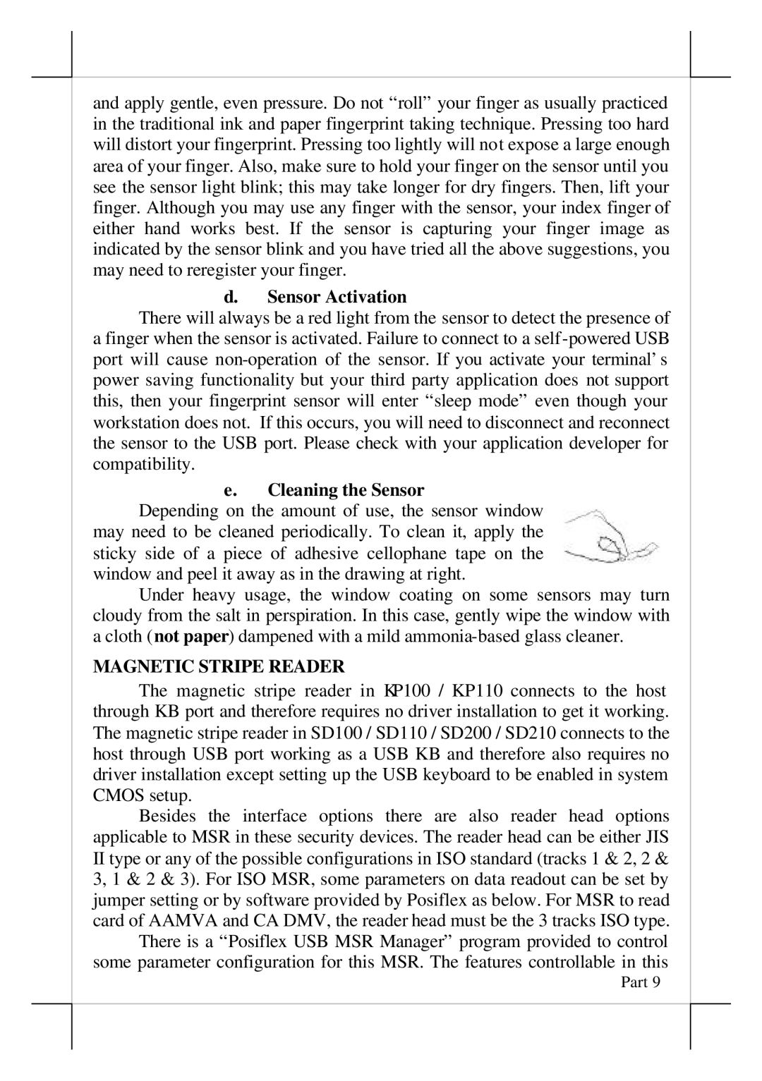 POSIFLEX Business Machines SD200, SD100, PD302, KP100 Sensor Activation, Cleaning the Sensor, Magnetic Stripe Reader 