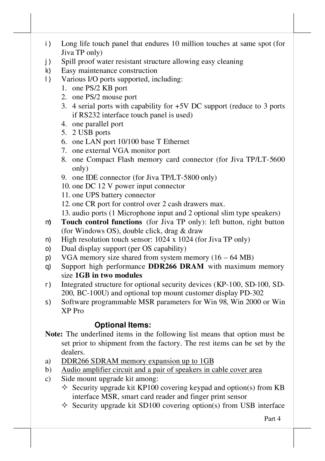 POSIFLEX Business Machines 5800, Touch Terminal, 5600 user manual Optional Items 