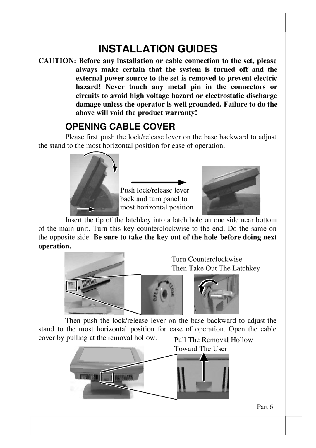 POSIFLEX Business Machines Touch Terminal, 5800, 5600 user manual Installation Guides, Opening Cable Cover 