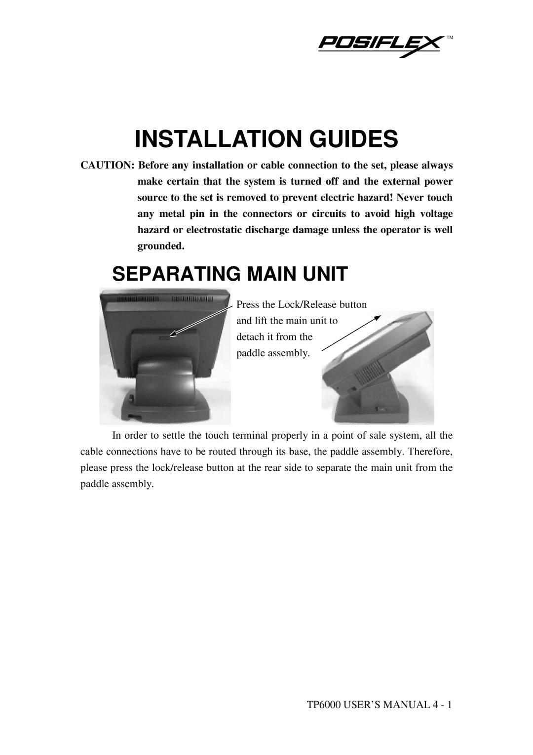 POSIFLEX Business Machines TP-6000 SERIES user manual Installation Guides, Separating Main Unit 