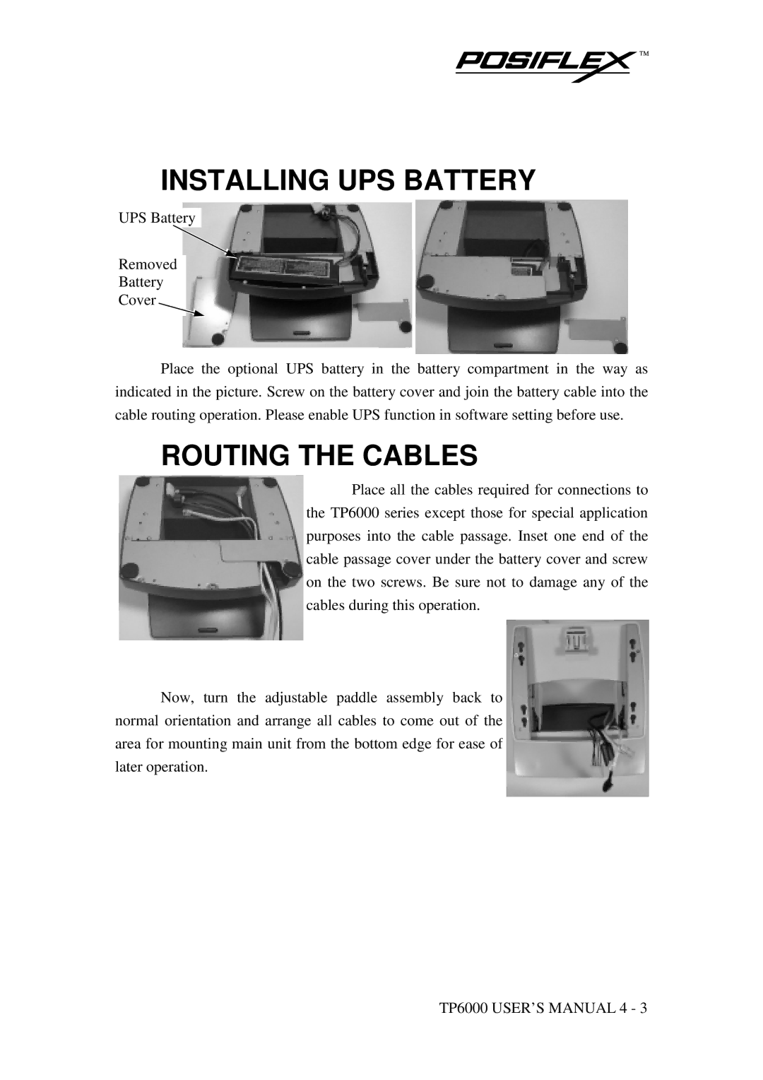 POSIFLEX Business Machines TP-6000 SERIES user manual Installing UPS Battery, Routing the Cables 