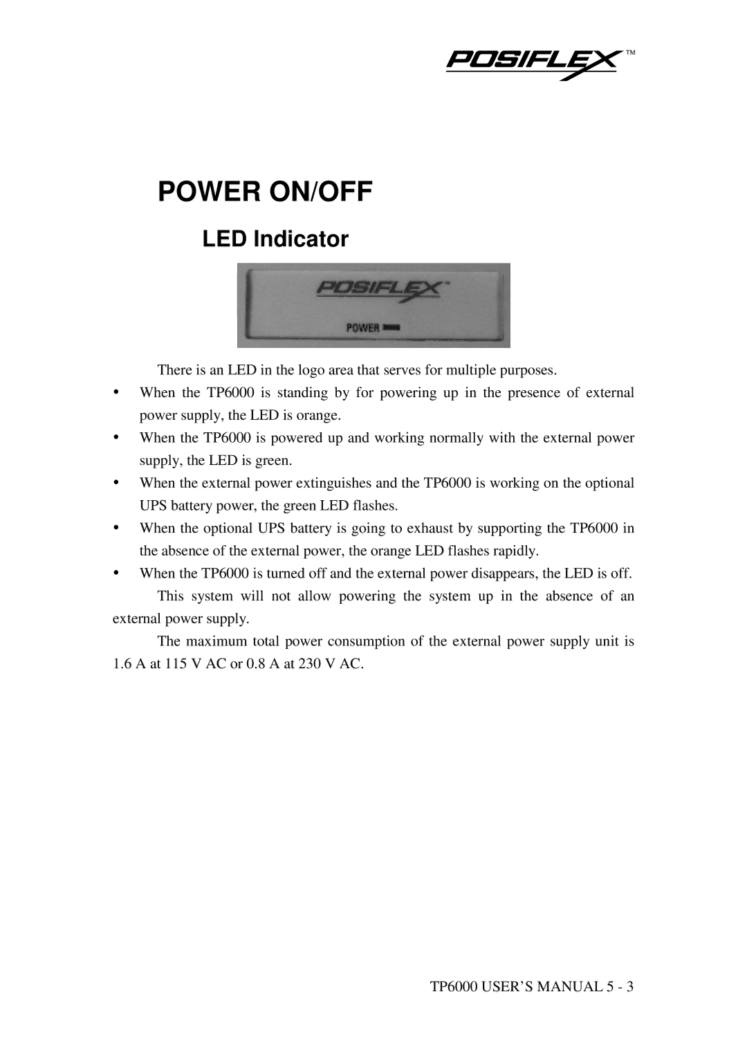 POSIFLEX Business Machines TP-6000 SERIES user manual Power ON/OFF, LED Indicator 