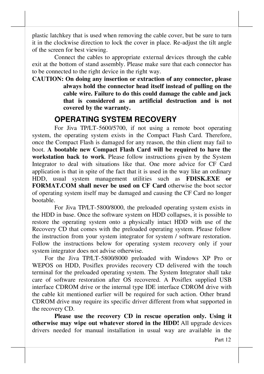 POSIFLEX Business Machines TP/LT- 5700, TP/LT- 5600, TP/LT- 8000, TP/LT- 5800 user manual Operating System Recovery 