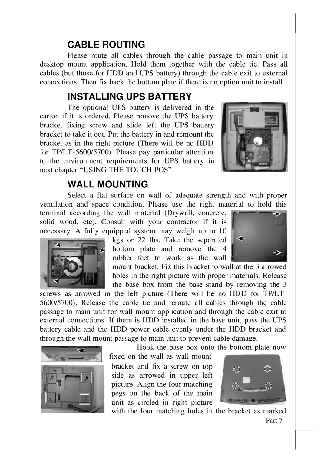 POSIFLEX Business Machines TP/LT- 5800, TP/LT- 5700, TP/LT- 5600 Cable Routing, Installing UPS Battery, Wall Mounting 