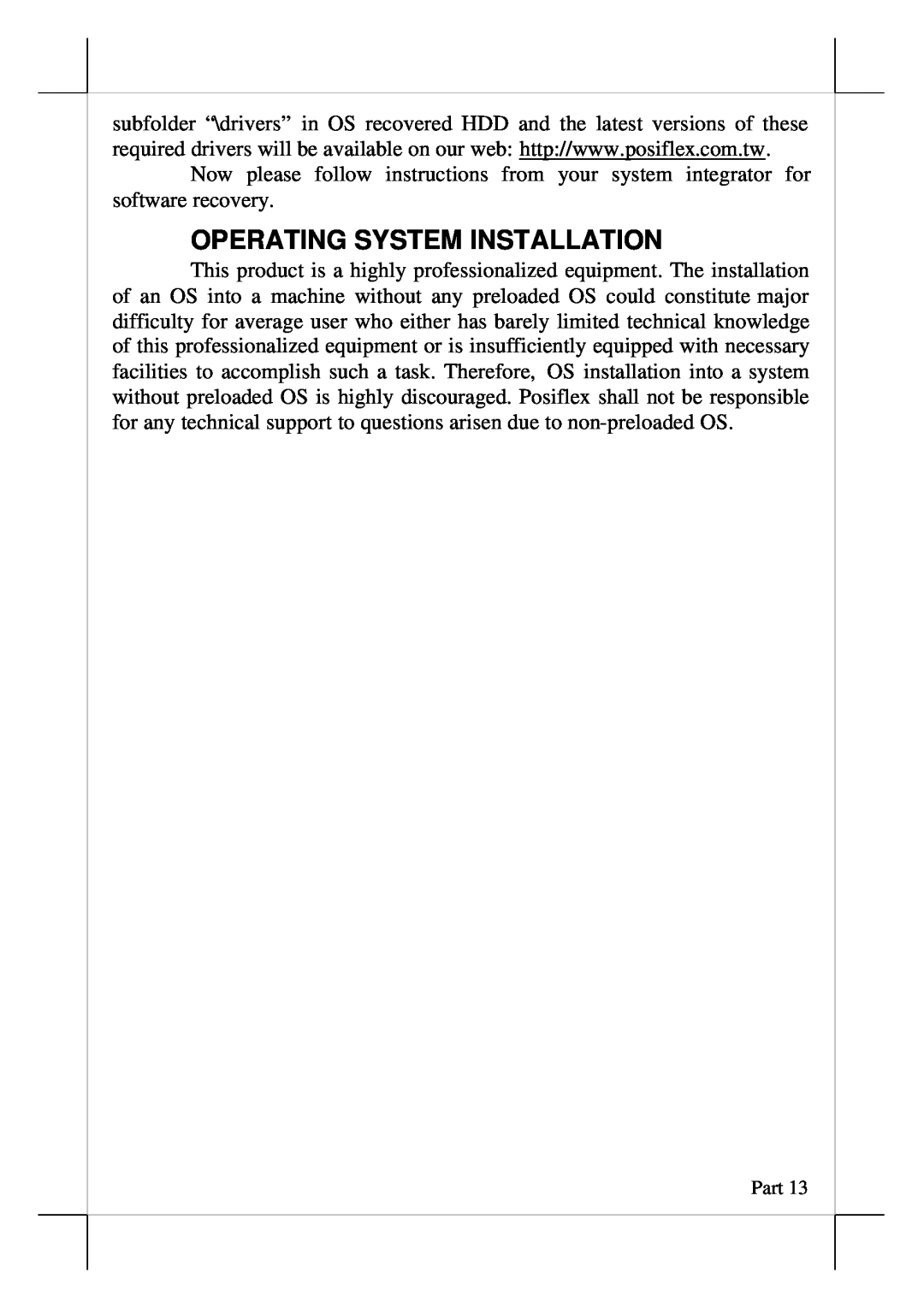POSIFLEX Business Machines TP/LT- 5600, TP/LT- 5700, TP/LT- 8000, TP/LT- 5800 user manual Operating System Installation 