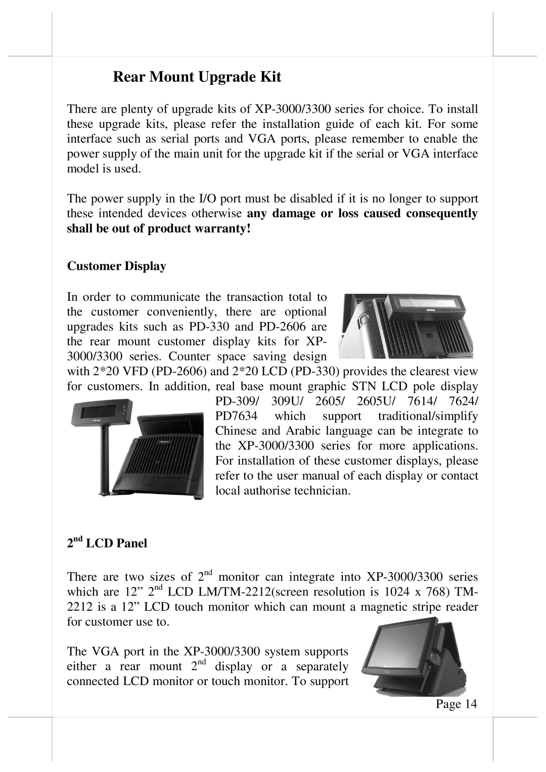 POSIFLEX Business Machines XP3300 Rear Mount Upgrade Kit, Shall be out of product warranty Customer Display, 2nd LCD Panel 