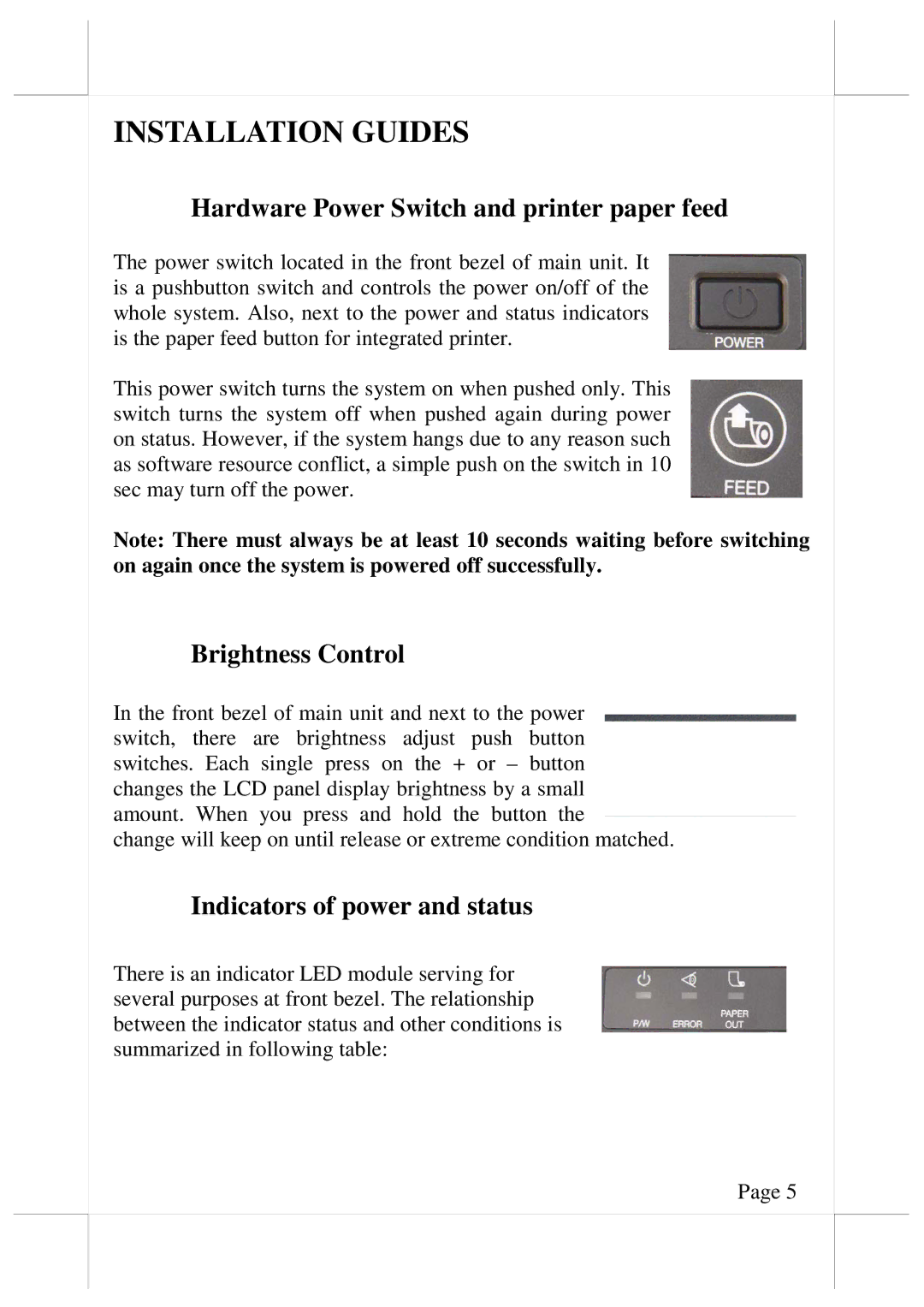 POSIFLEX Business Machines XP3000 Installation Guides, Hardware Power Switch and printer paper feed, Brightness Control 